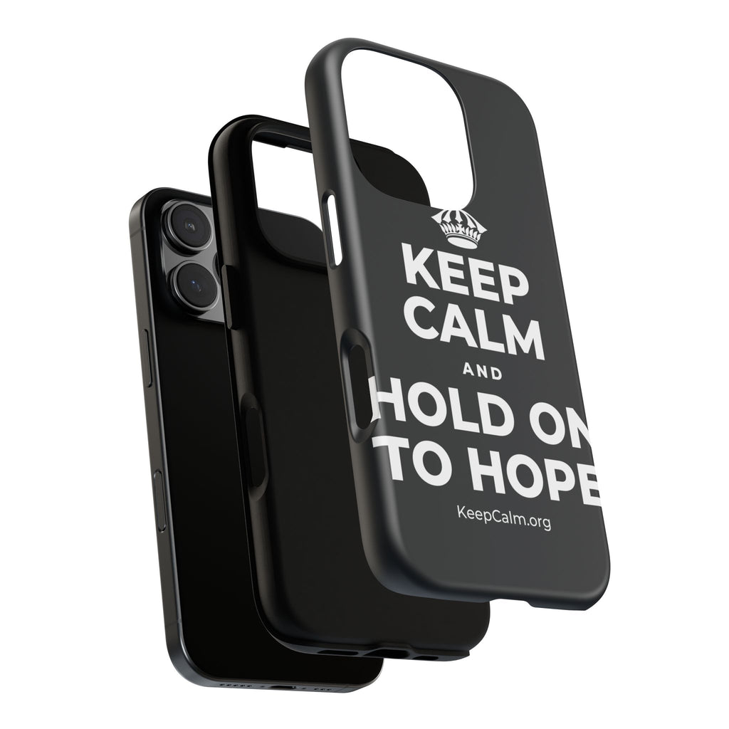 KEEP CALM AND HOLD ON TO HOPE Phone Case (Dark)