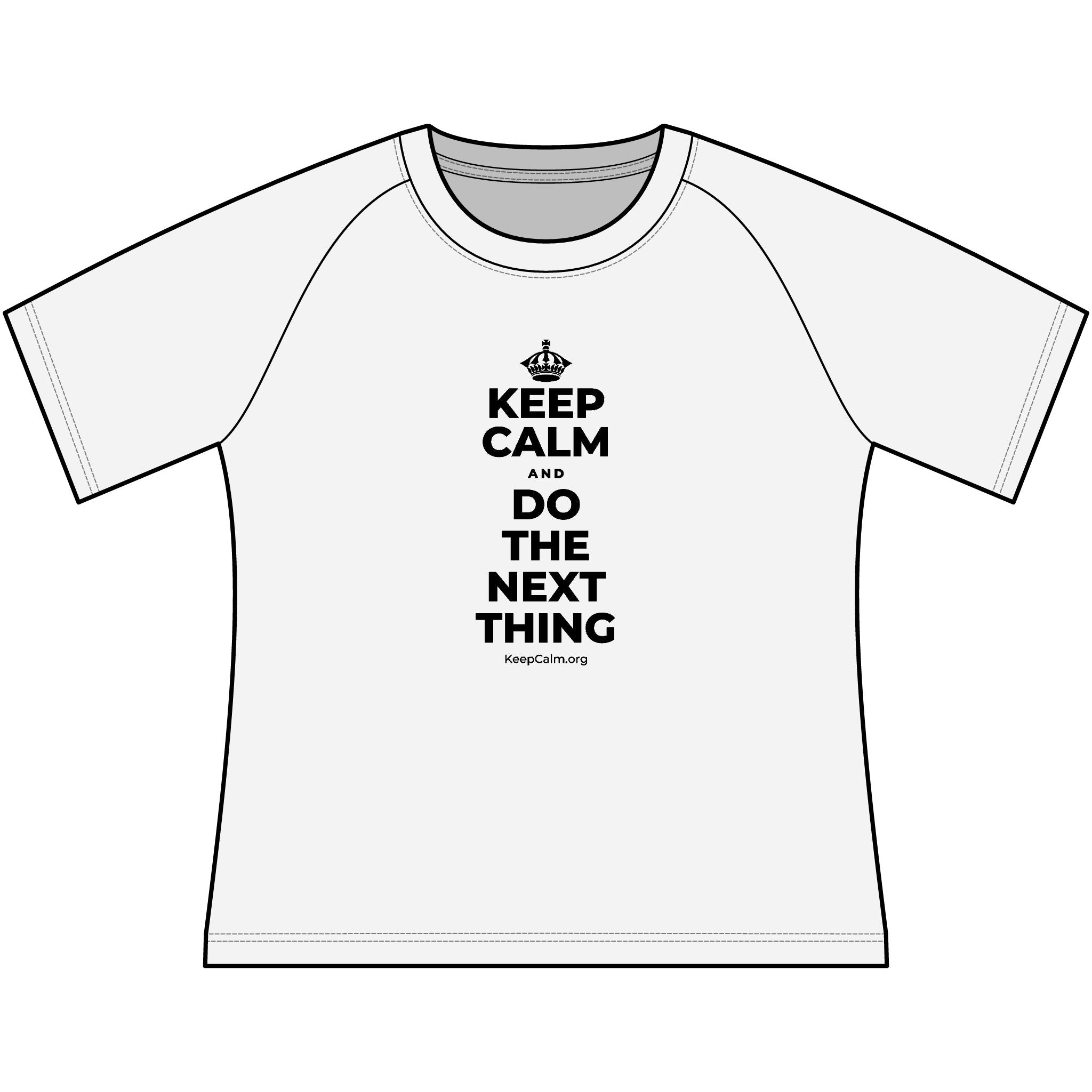 KEEP CALM AND DO THE NEXT THING Women's Raglan Tee