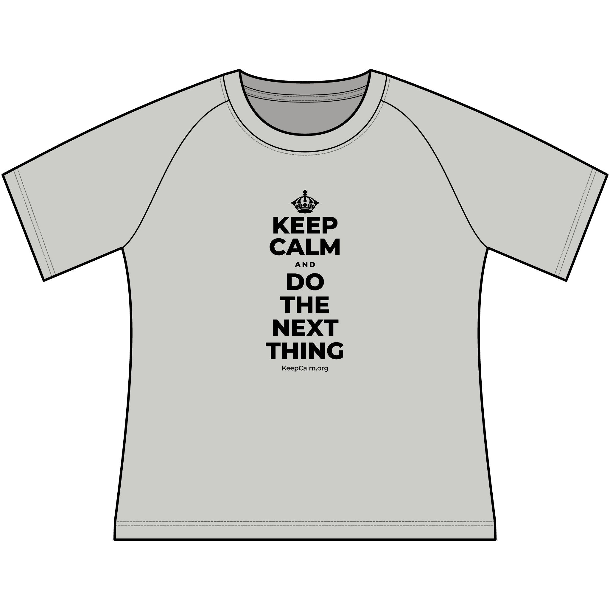 KEEP CALM AND DO THE NEXT THING Women's Raglan Tee