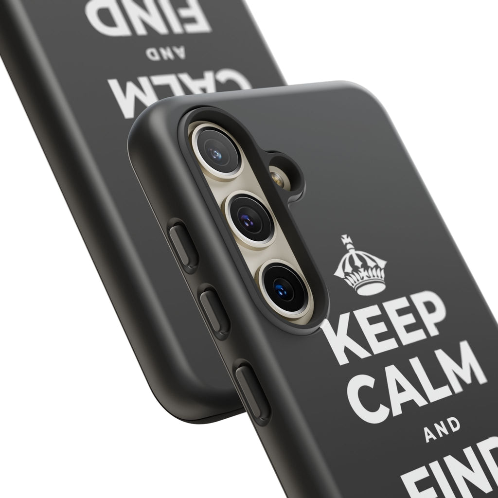 KEEP CALM AND FIND YOUR FIRE Phone Case