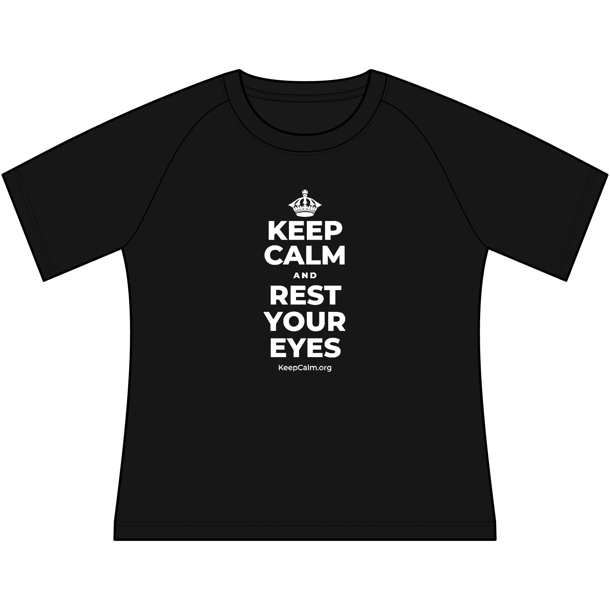 KEEP CALM AND REST YOUR EYES Women's Raglan Tee