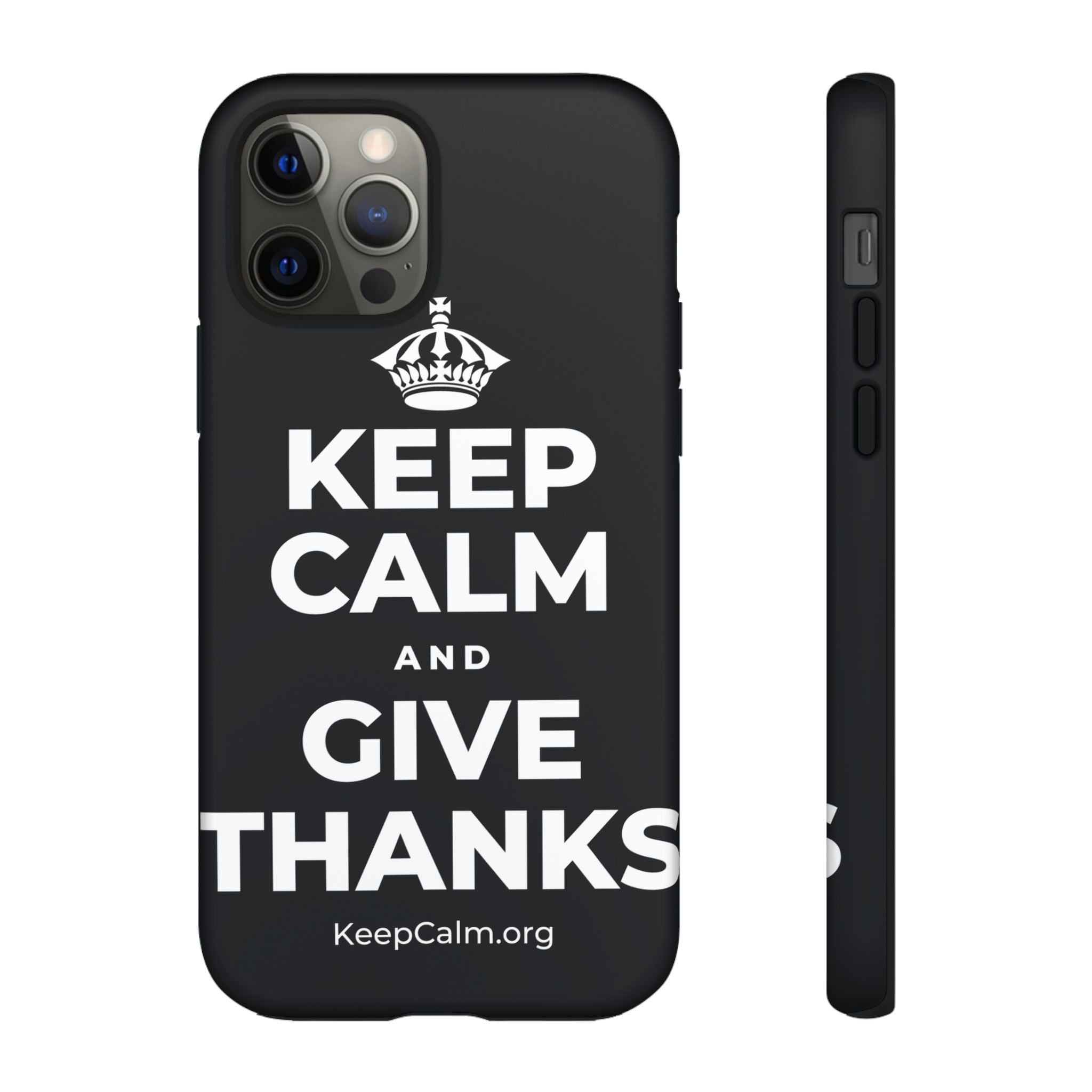 KEEP CALM AND GIVE THANKS Phone Case (Dark)