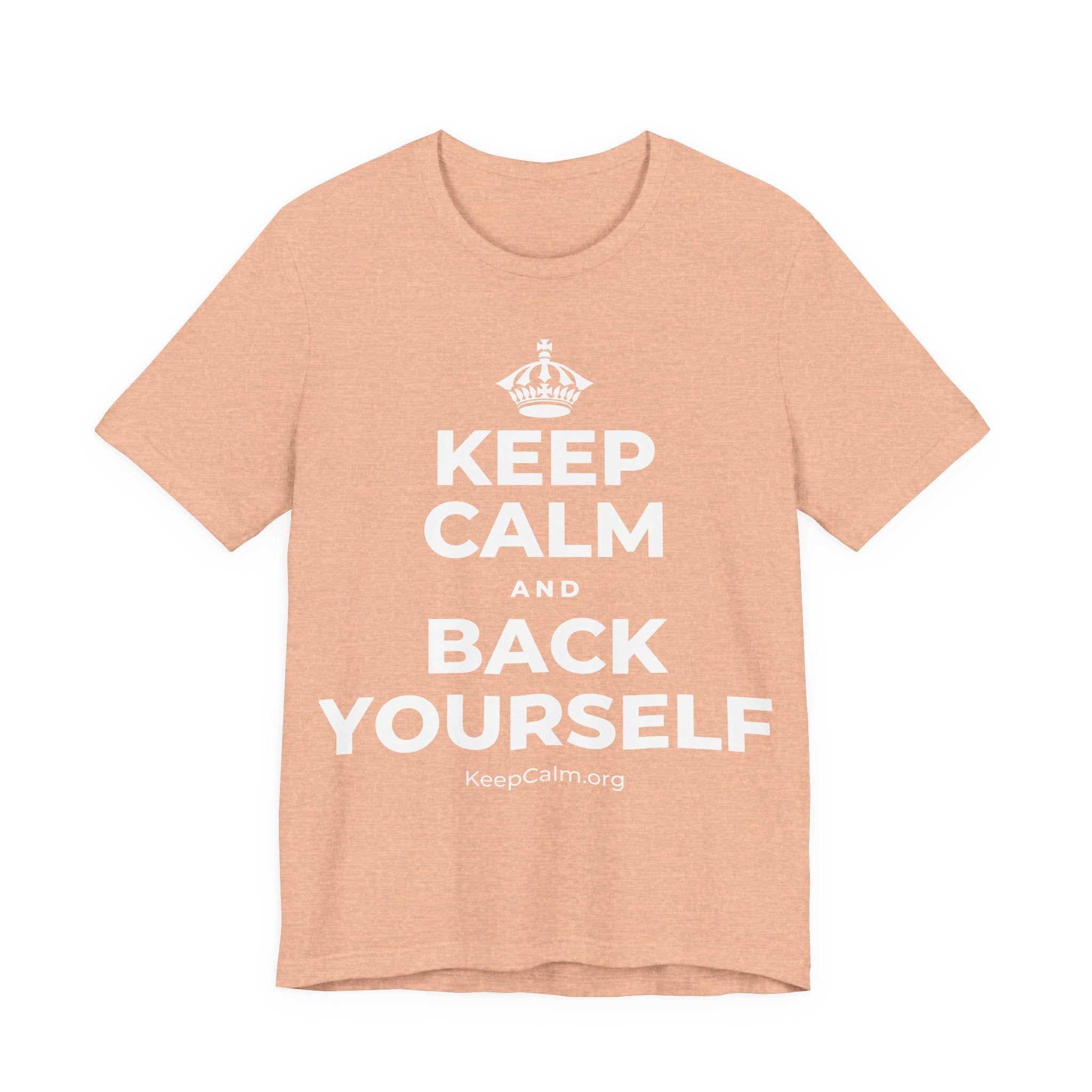 KEEP CALM AND BACK YOURSELF T-Shirt (Soft Cream–Heather Mauve)