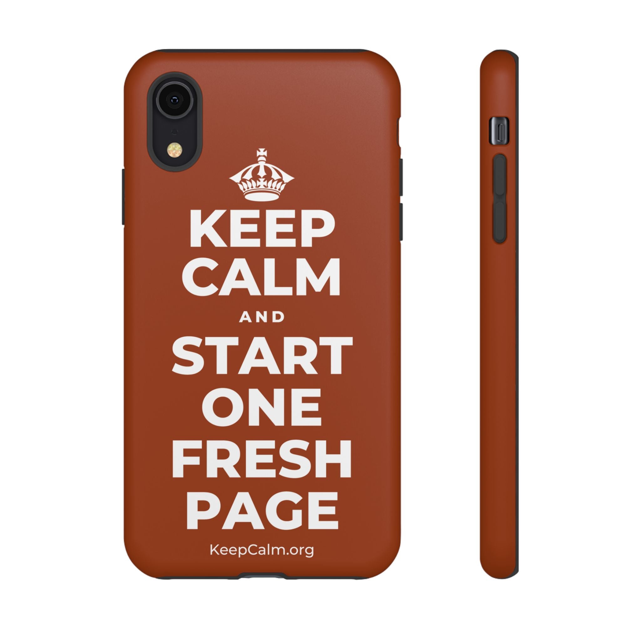 KEEP CALM AND START ONE FRESH PAGE Phone Case