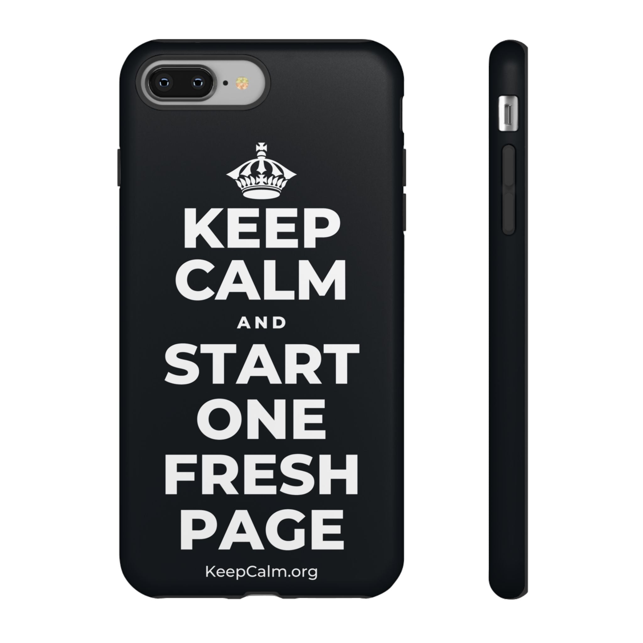 KEEP CALM AND START ONE FRESH PAGE Phone Case (Dark)