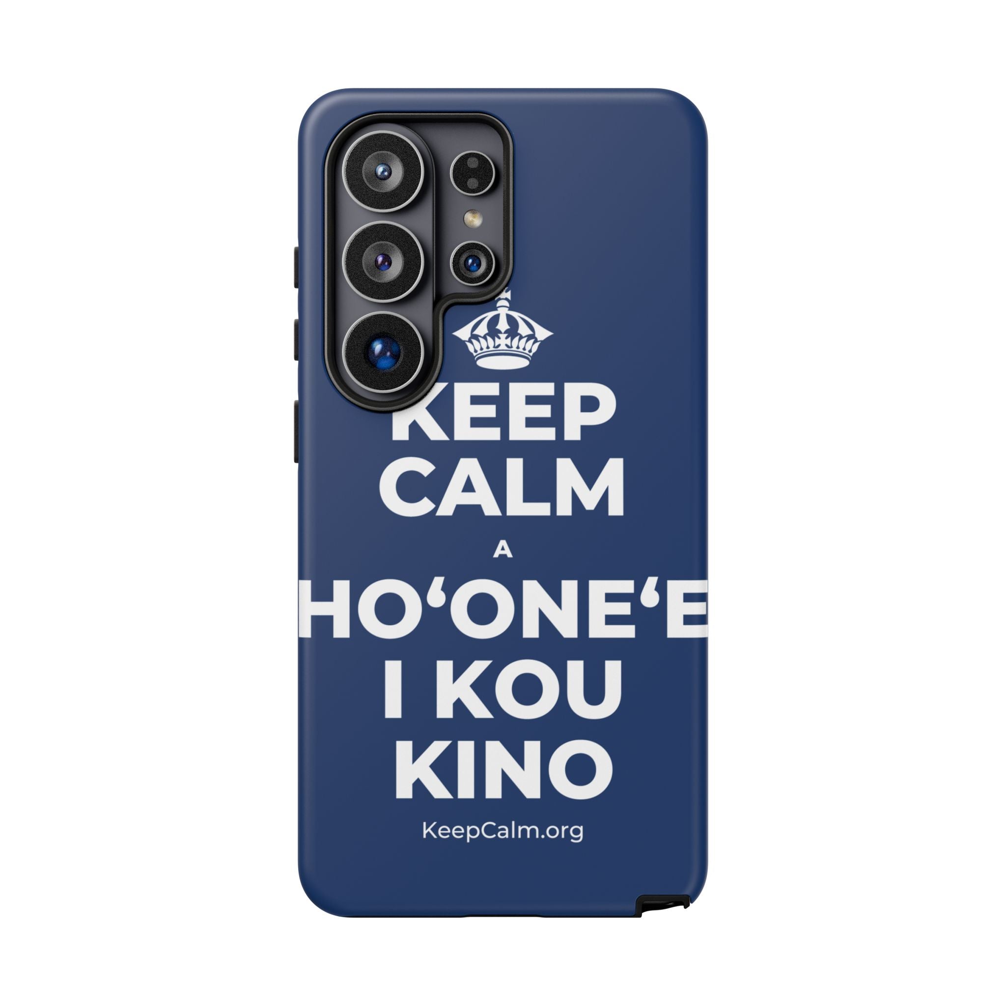 KEEP CALM A HOʻONEʻE I KOU KINO Phone Case