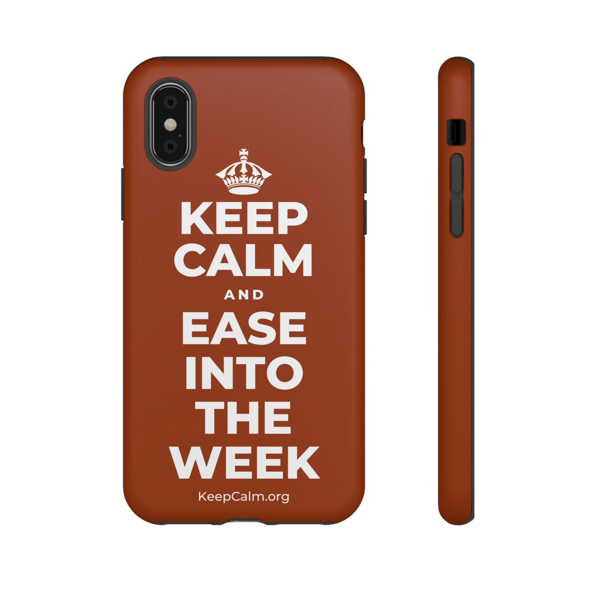 KEEP CALM AND EASE INTO THE WEEK Phone Case
