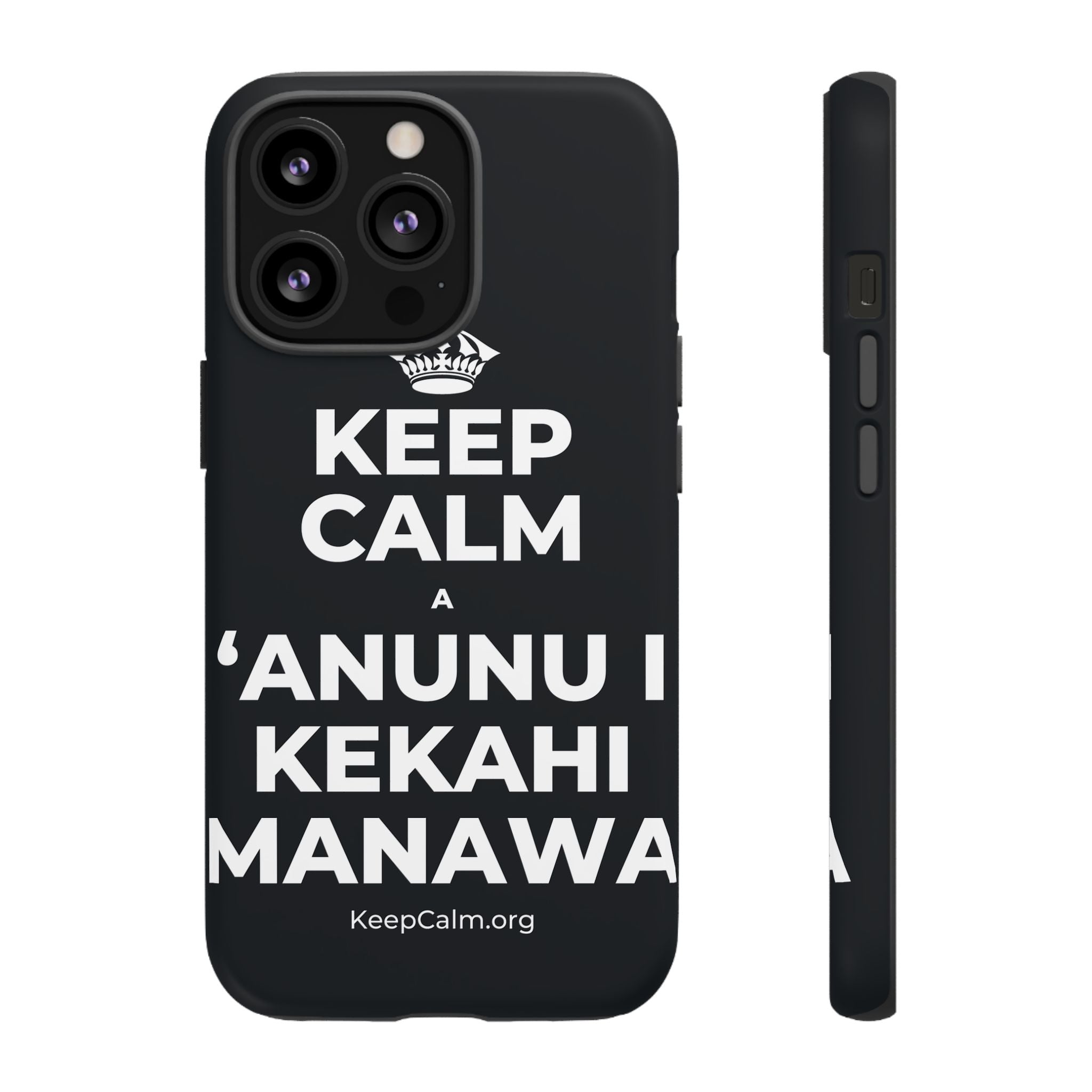 KEEP CALM A ʻANUNU I KEKAHI MANAWA Phone Case (Dark)