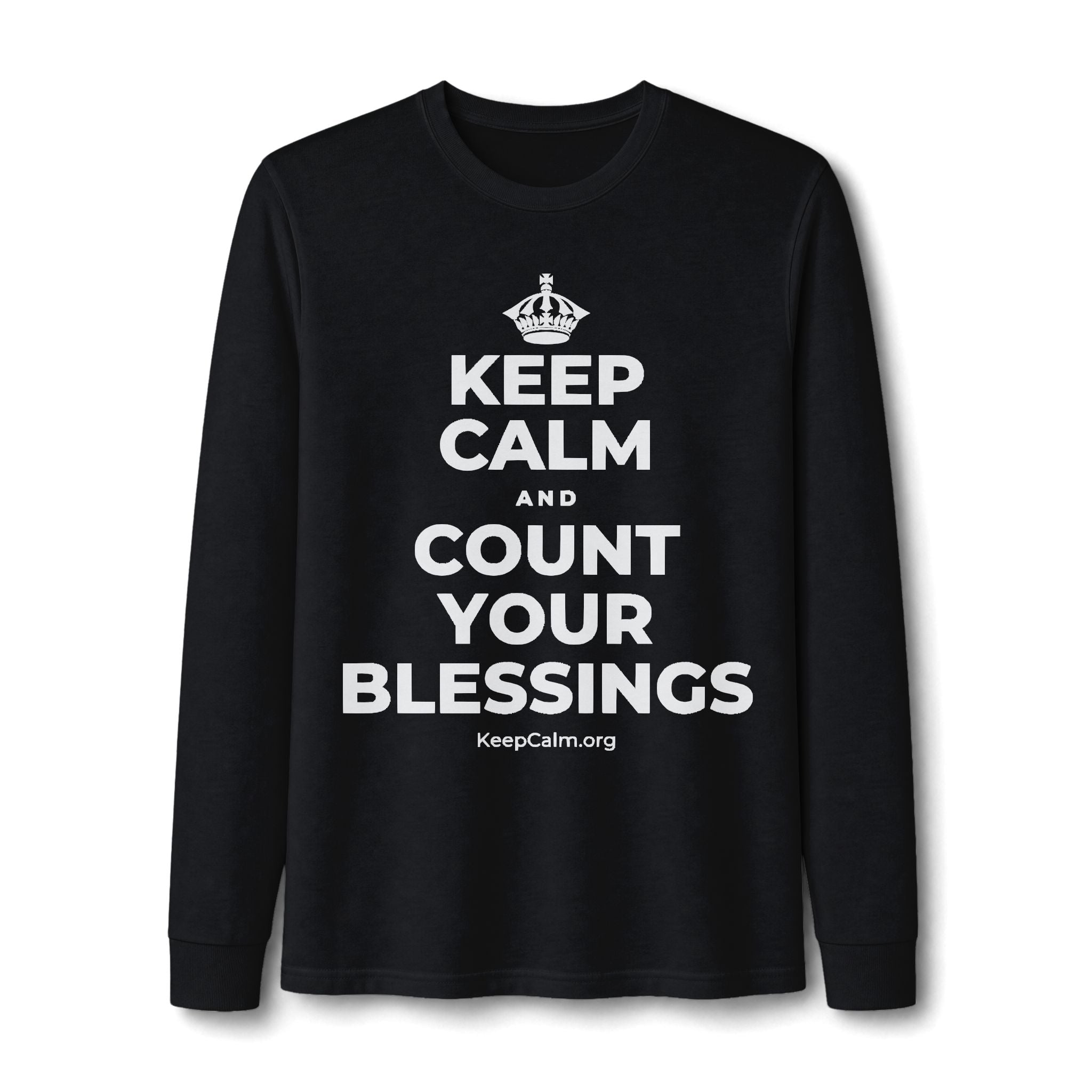 KEEP CALM AND COUNT YOUR BLESSINGS Long Sleeve Tee