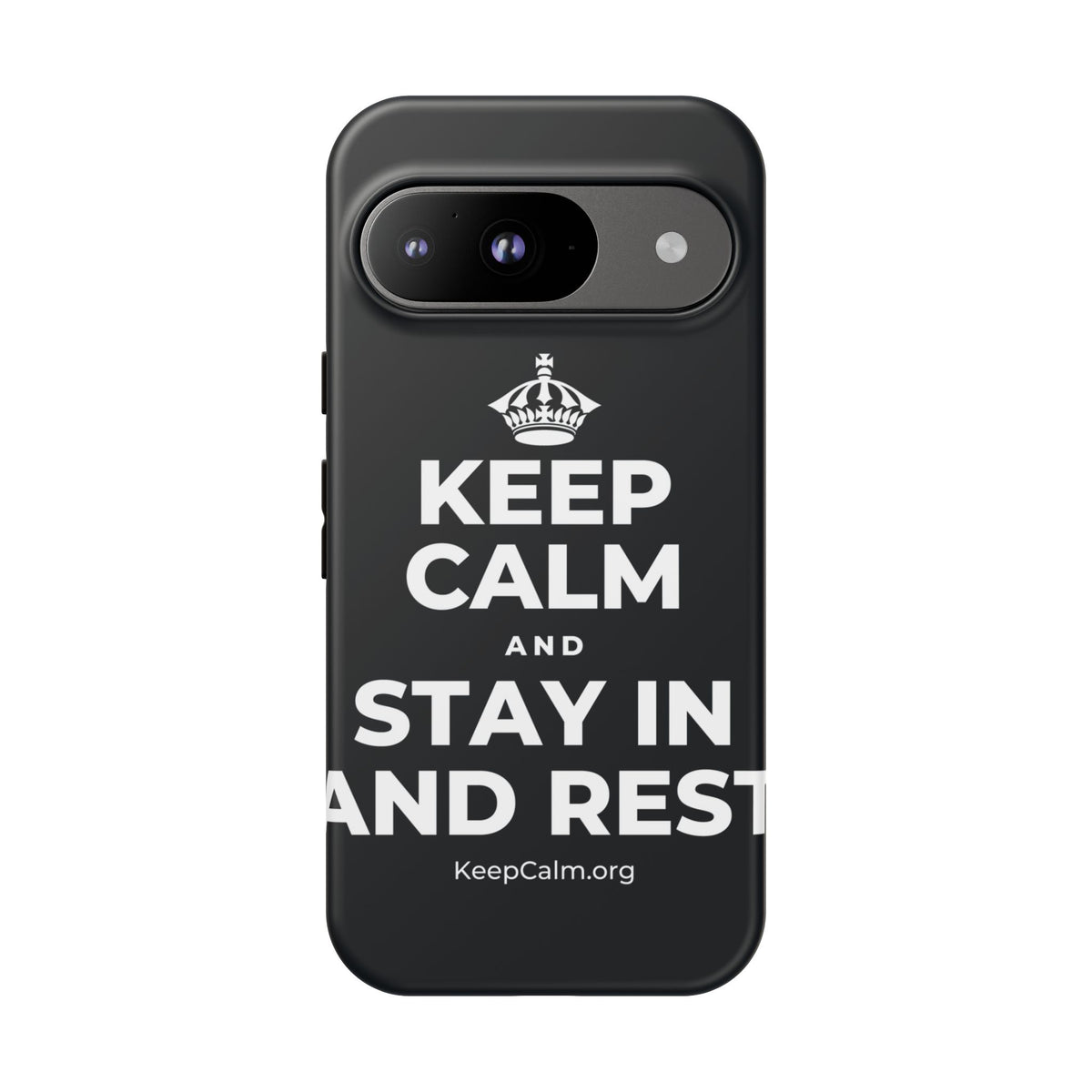KEEP CALM AND STAY IN AND REST Phone Case (Dark)