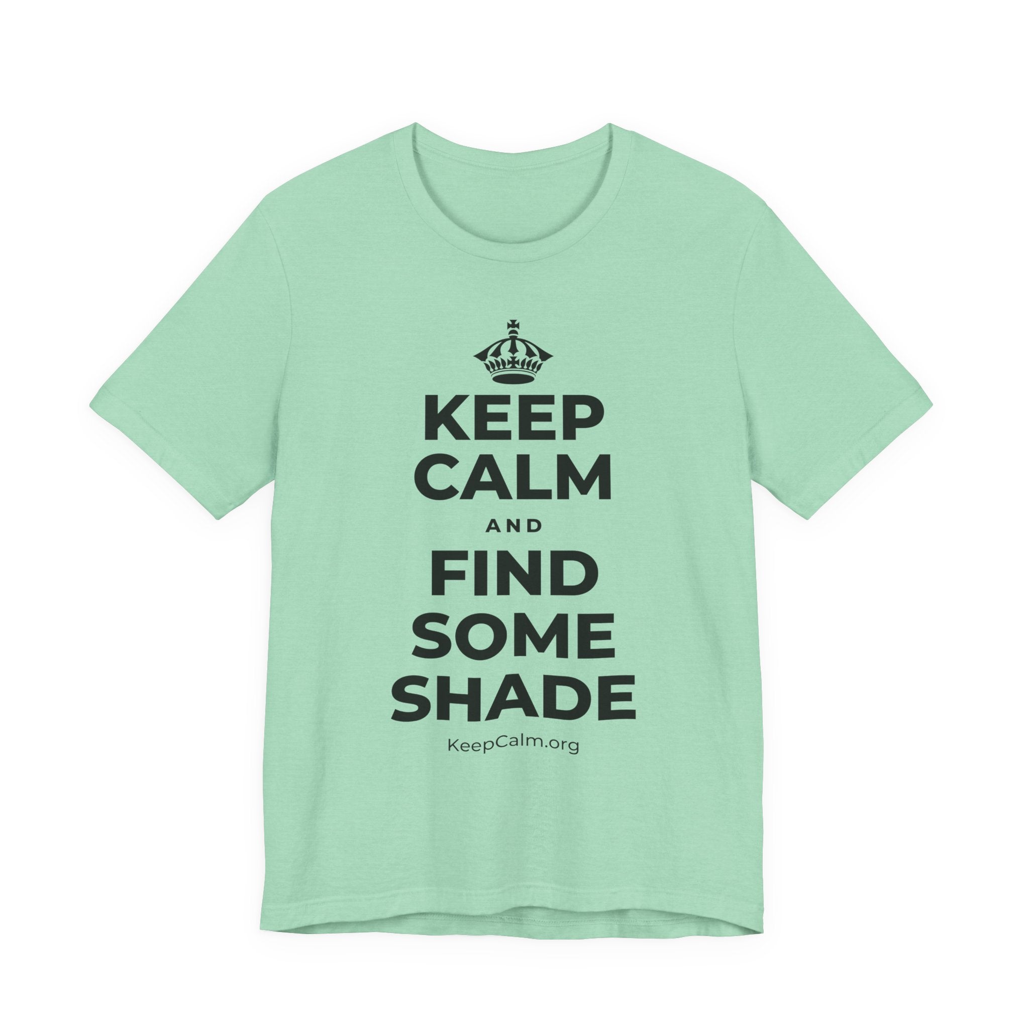 KEEP CALM AND FIND SOME SHADE T-Shirt (Baby Blue–Silver)