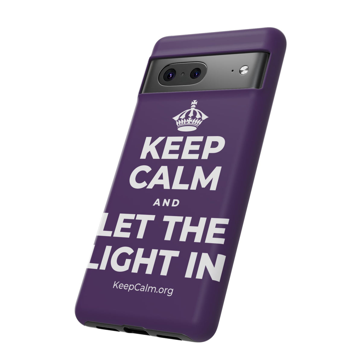 KEEP CALM AND LET THE LIGHT IN Phone Case