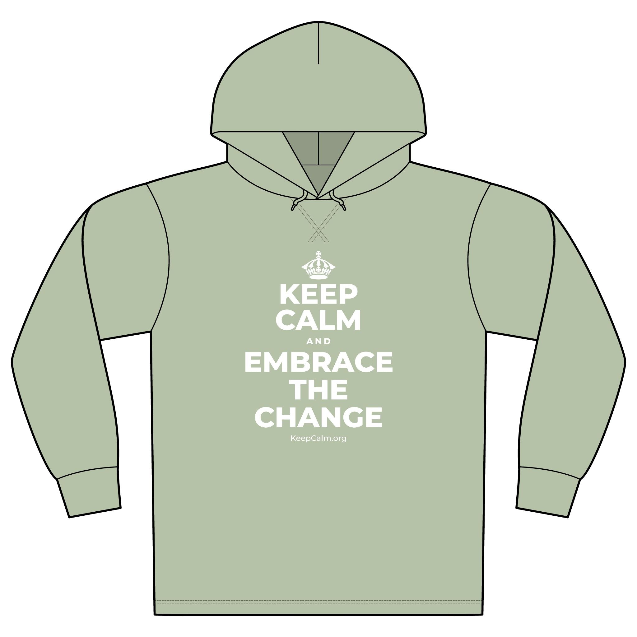 KEEP CALM AND EMBRACE THE CHANGE Organic Hoodie Tee
