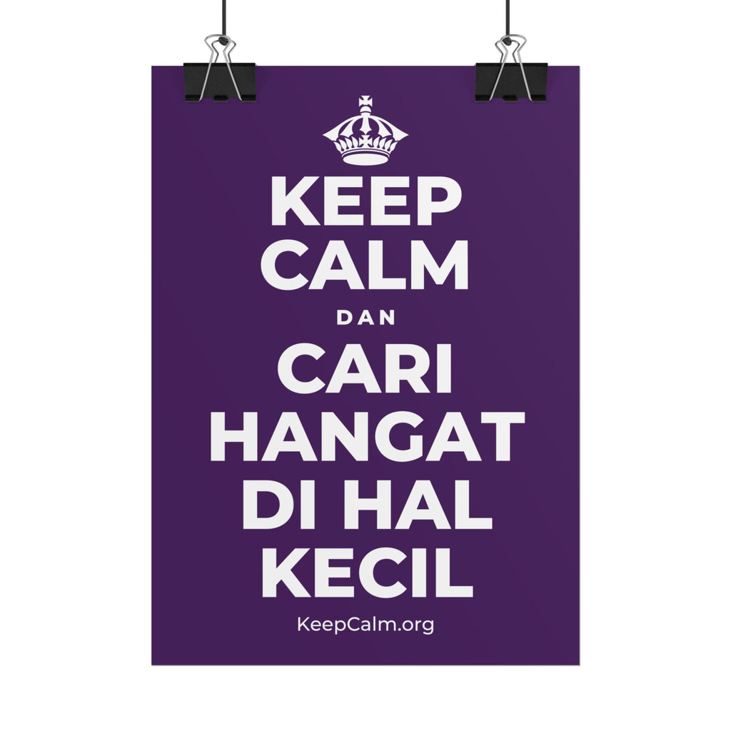 KEEP CALM DAN CARI HANGAT DI HAL KECIL Poster