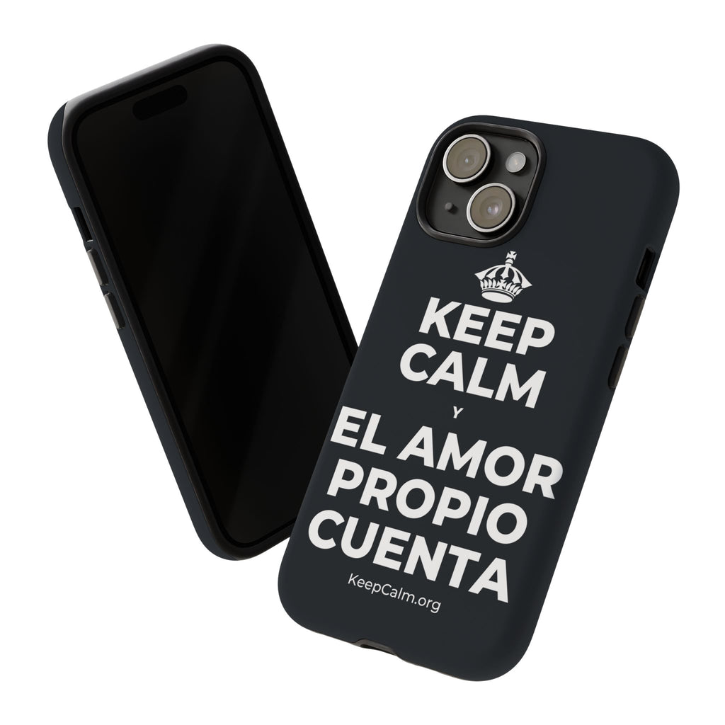 KEEP CALM Y EL AMOR PROPIO CUENTA Phone Case (Dark)