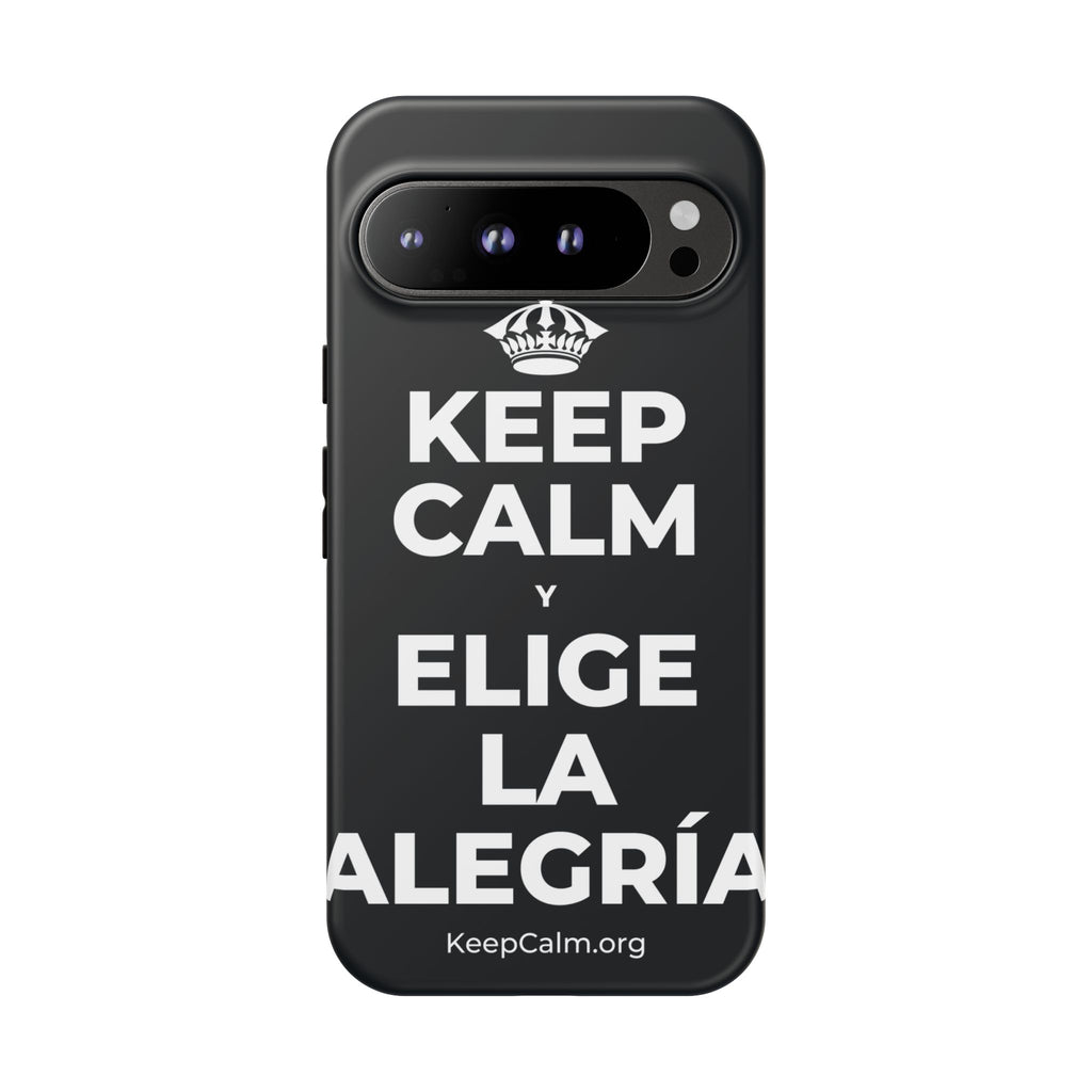 KEEP CALM Y ELIGE LA ALEGRÍA Phone Case (Dark)
