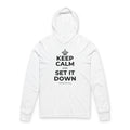 KEEP CALM AND SET IT DOWN Hooded Long Sleeve Tee