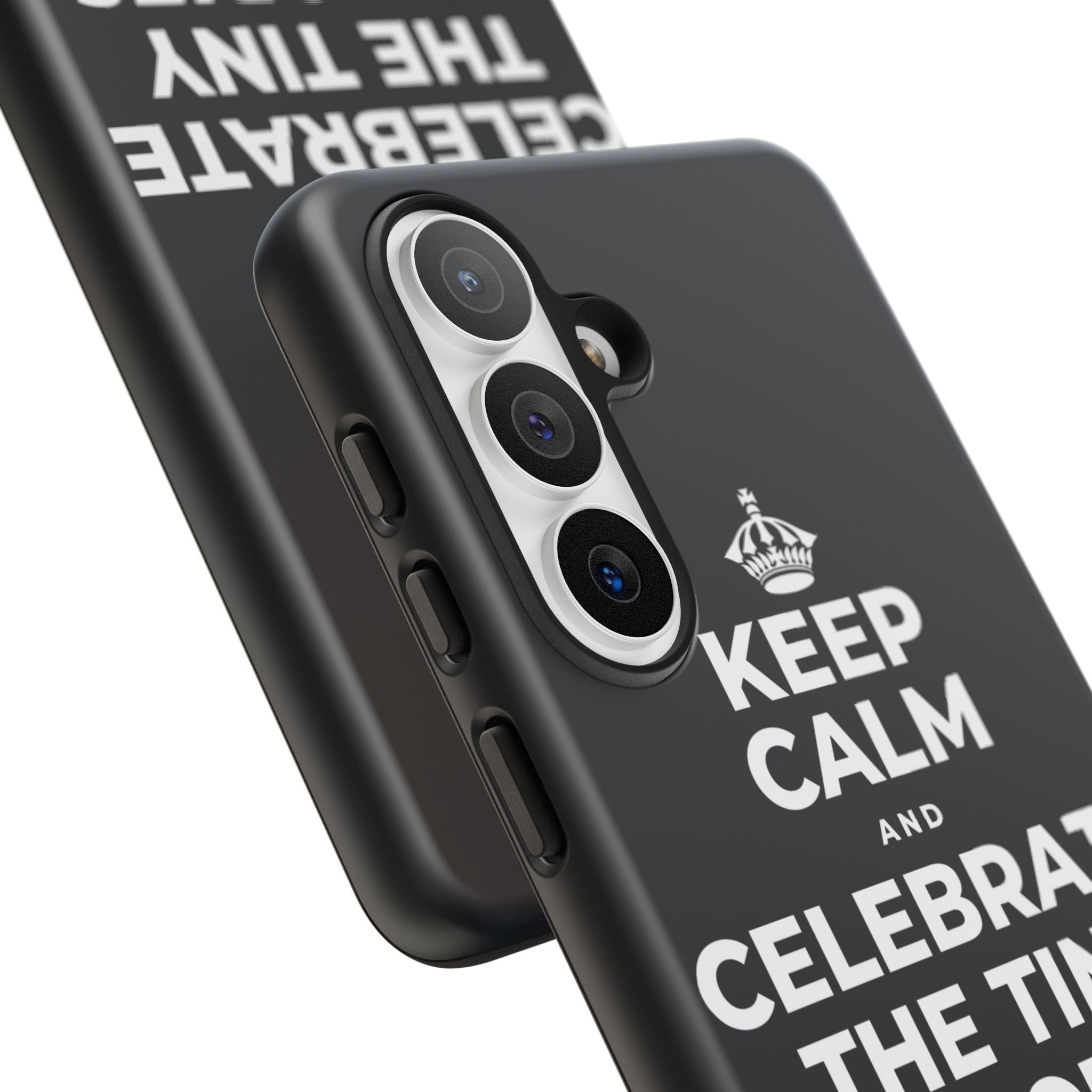 KEEP CALM AND CELEBRATE THE TINY VICTORIES EVERY SINGLE DAY Phone Case (Dark)