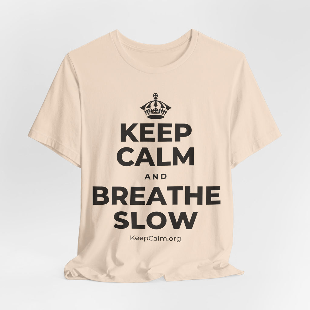 KEEP CALM AND BREATHE SLOW T-Shirt (Soft Cream–Heather Mauve)