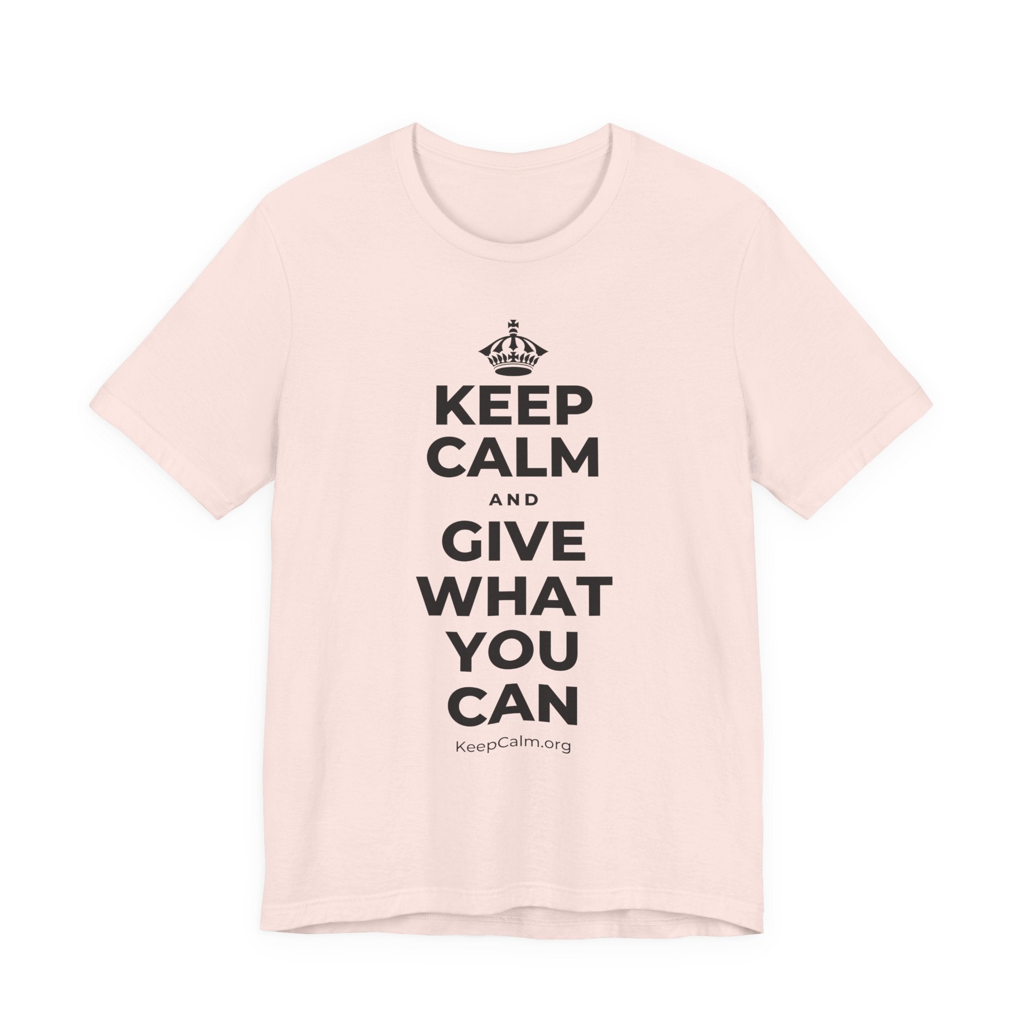 KEEP CALM AND GIVE WHAT YOU CAN T-Shirt (Soft Cream–Heather Mauve)