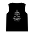 KEEP CALM UND BLEIB DRINNEN WARM Tank Top