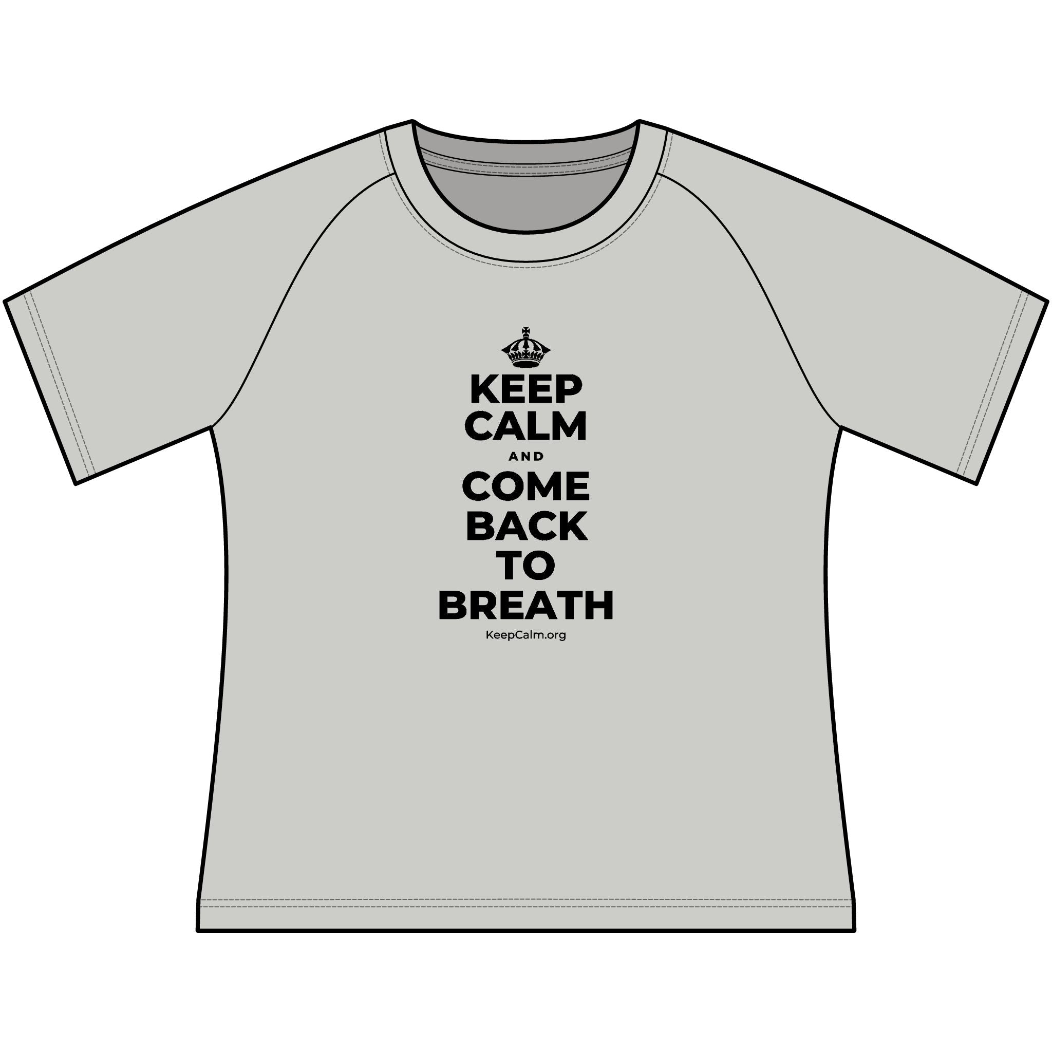 KEEP CALM AND COME BACK TO BREATH Women's Raglan Tee