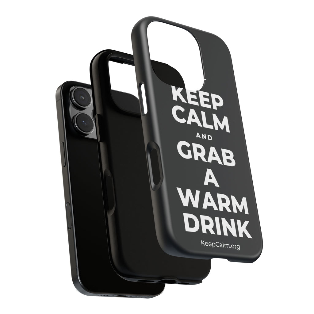 KEEP CALM AND GRAB A WARM DRINK Phone Case (Dark)