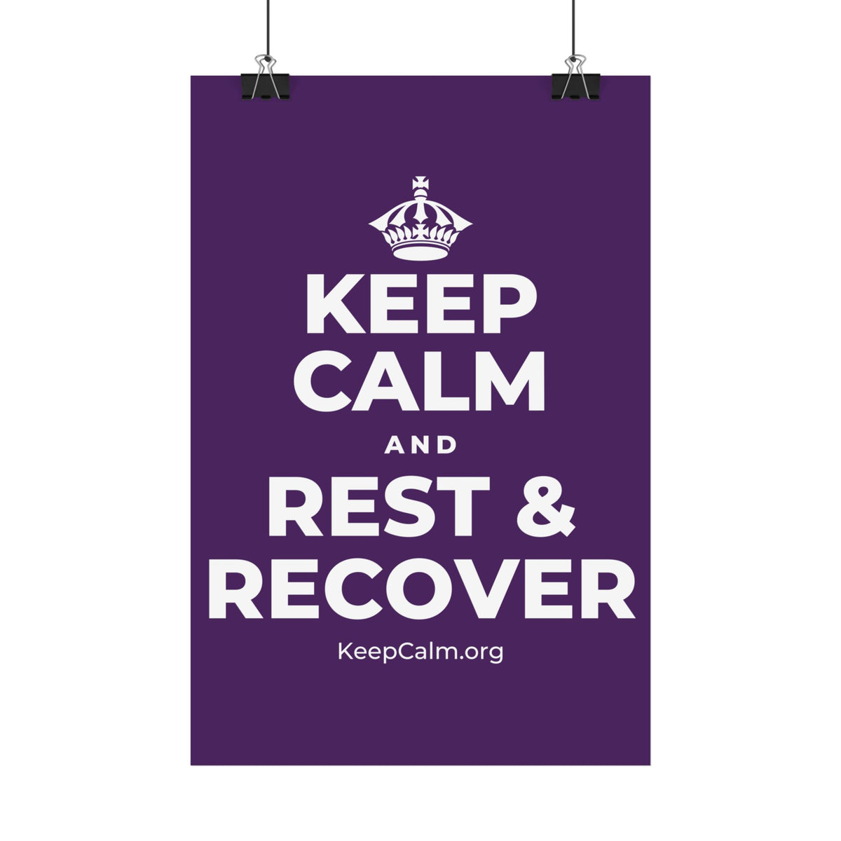 KEEP CALM AND REST & RECOVER Satin Poster