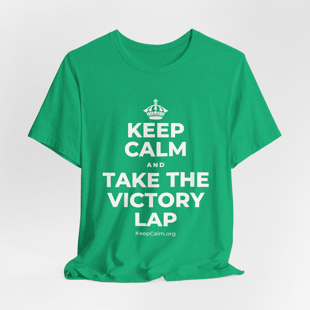KEEP CALM AND TAKE THE VICTORY LAP T-Shirt (Baby Blue–Silver)