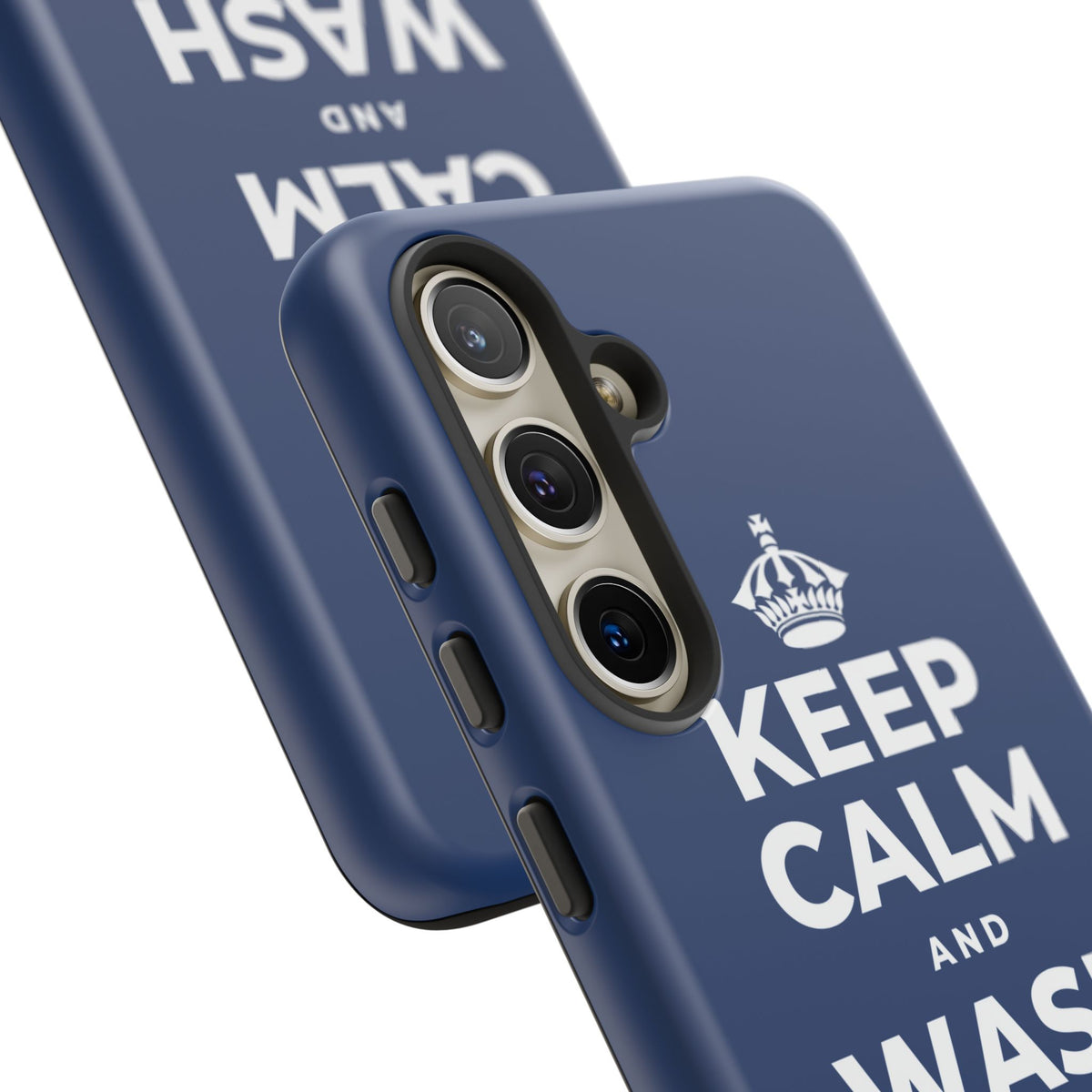KEEP CALM AND WASH AWAY REGRETS Phone Case