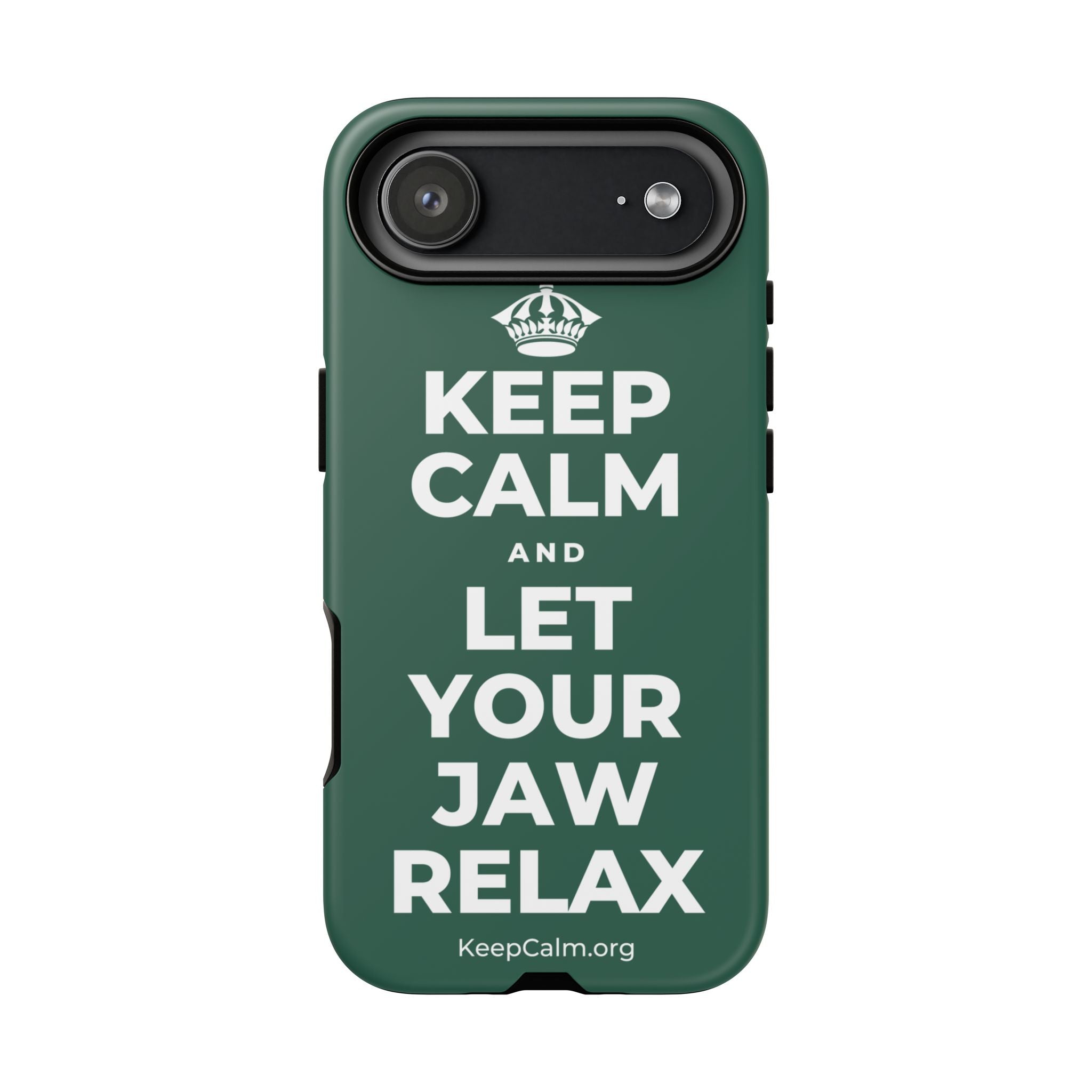 KEEP CALM AND LET YOUR JAW RELAX Phone Case