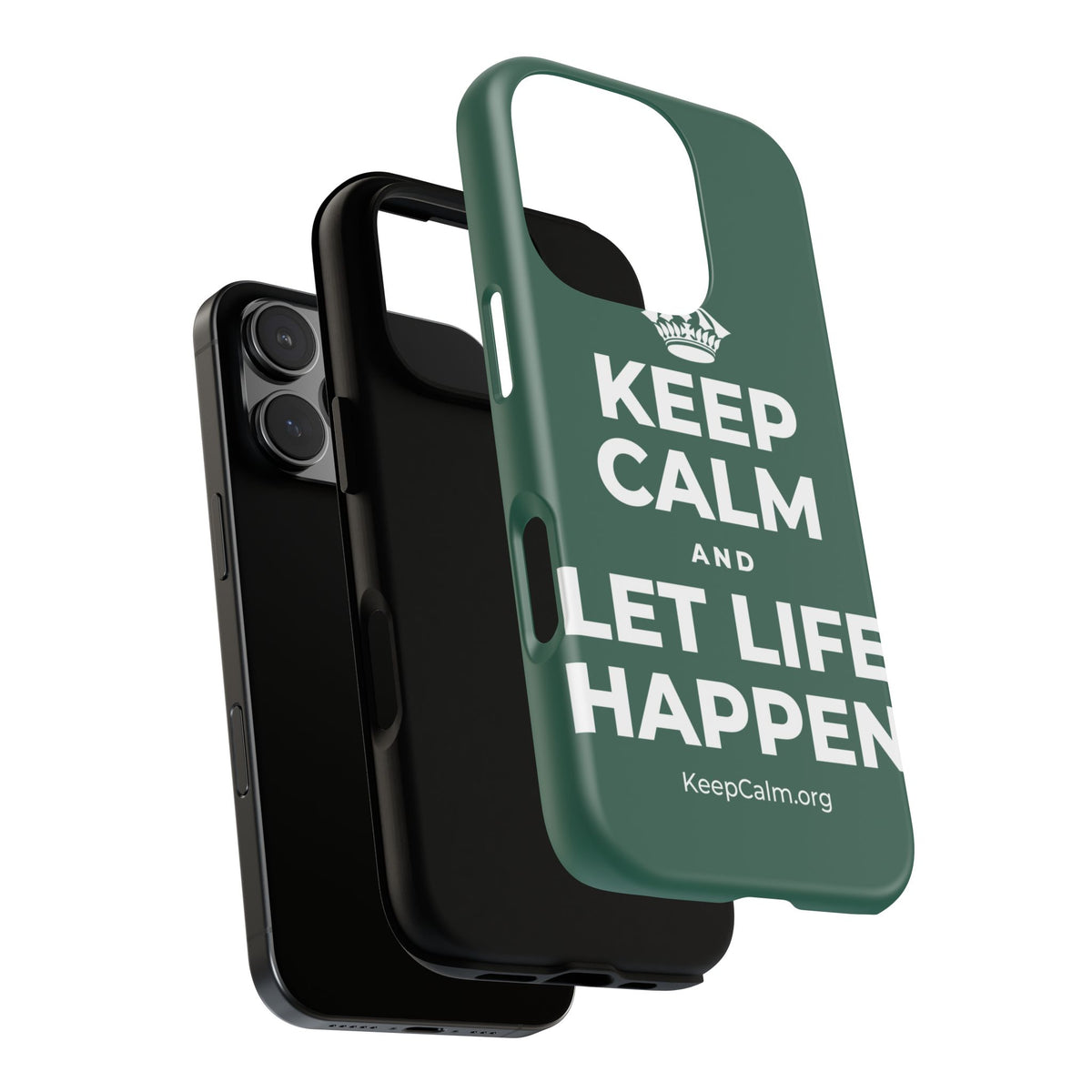 KEEP CALM AND LET LIFE HAPPEN Phone Case