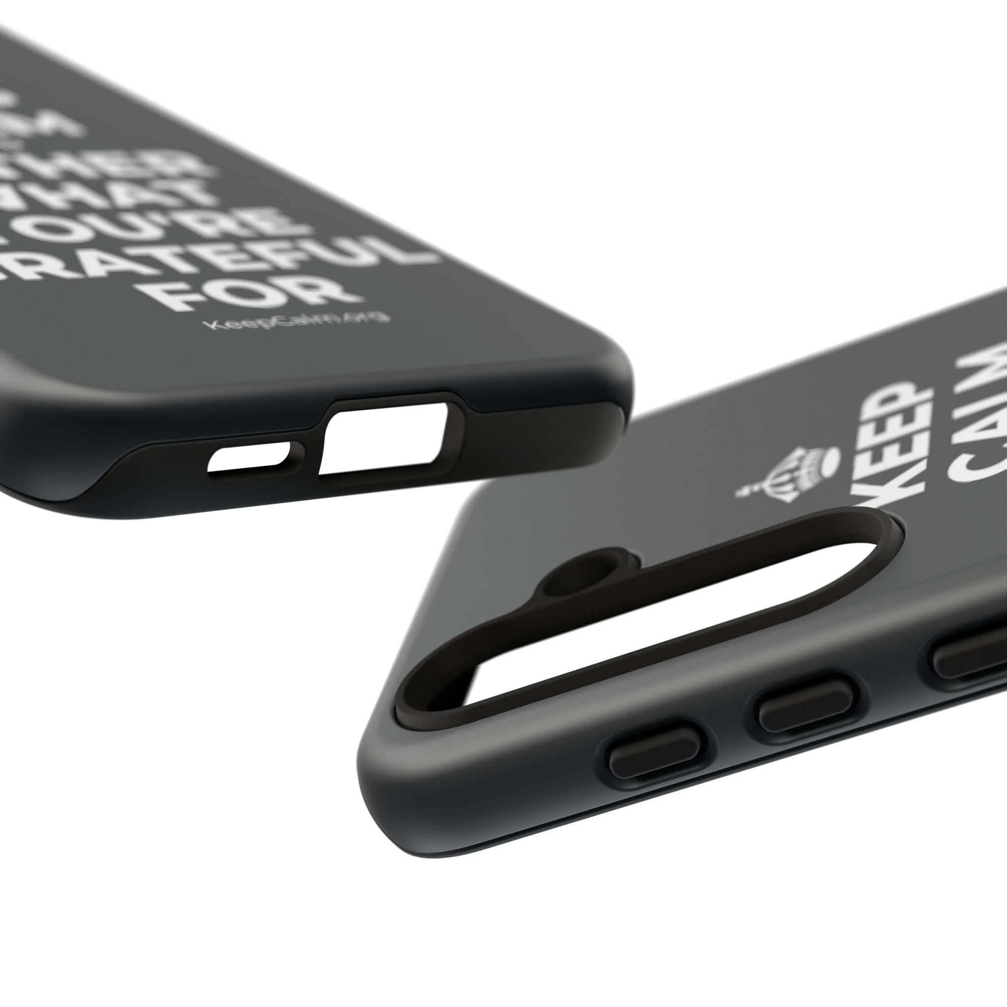 KEEP CALM AND GATHER WHAT YOU'RE GRATEFUL FOR Phone Case (Dark)