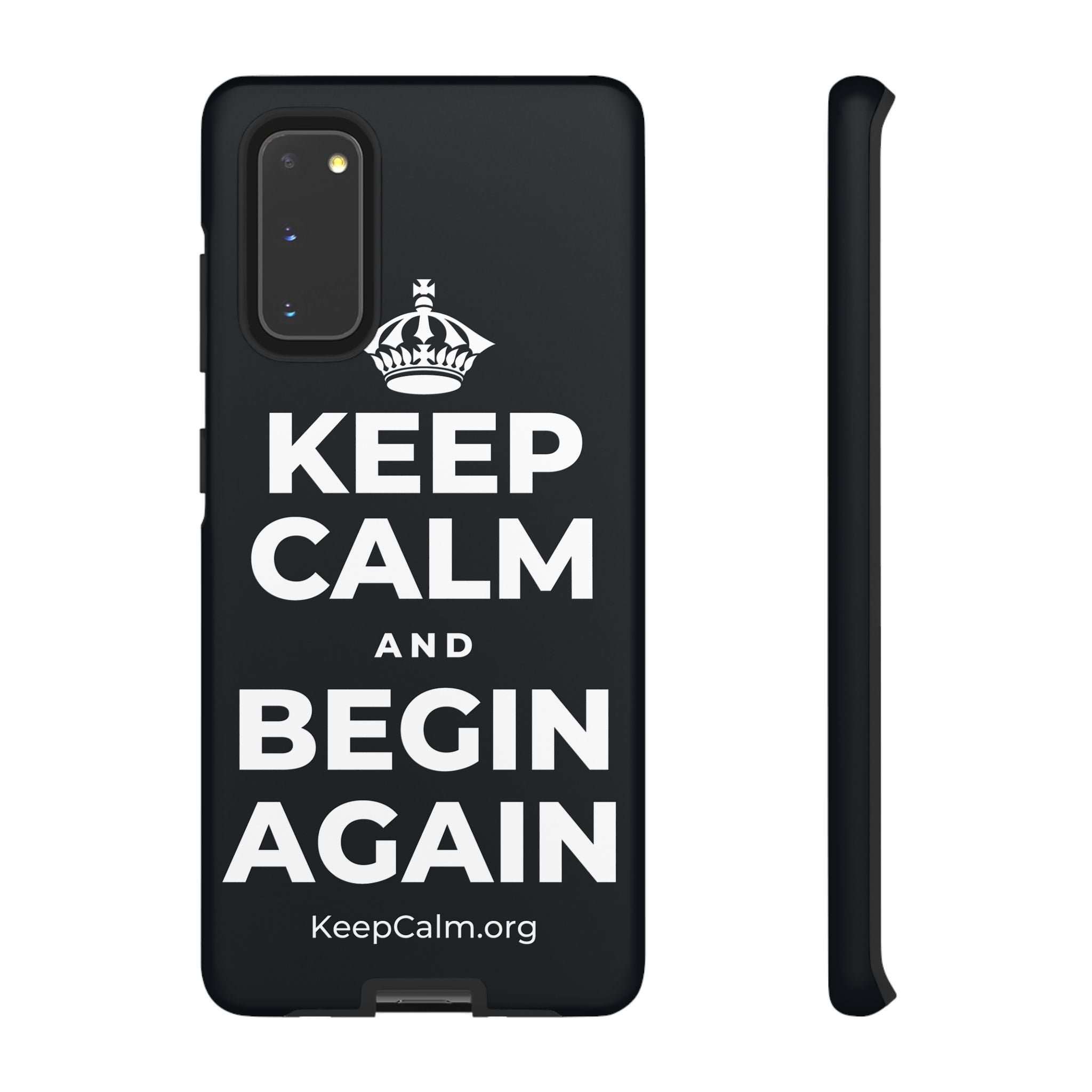 KEEP CALM AND BEGIN AGAIN Phone Case (Dark)
