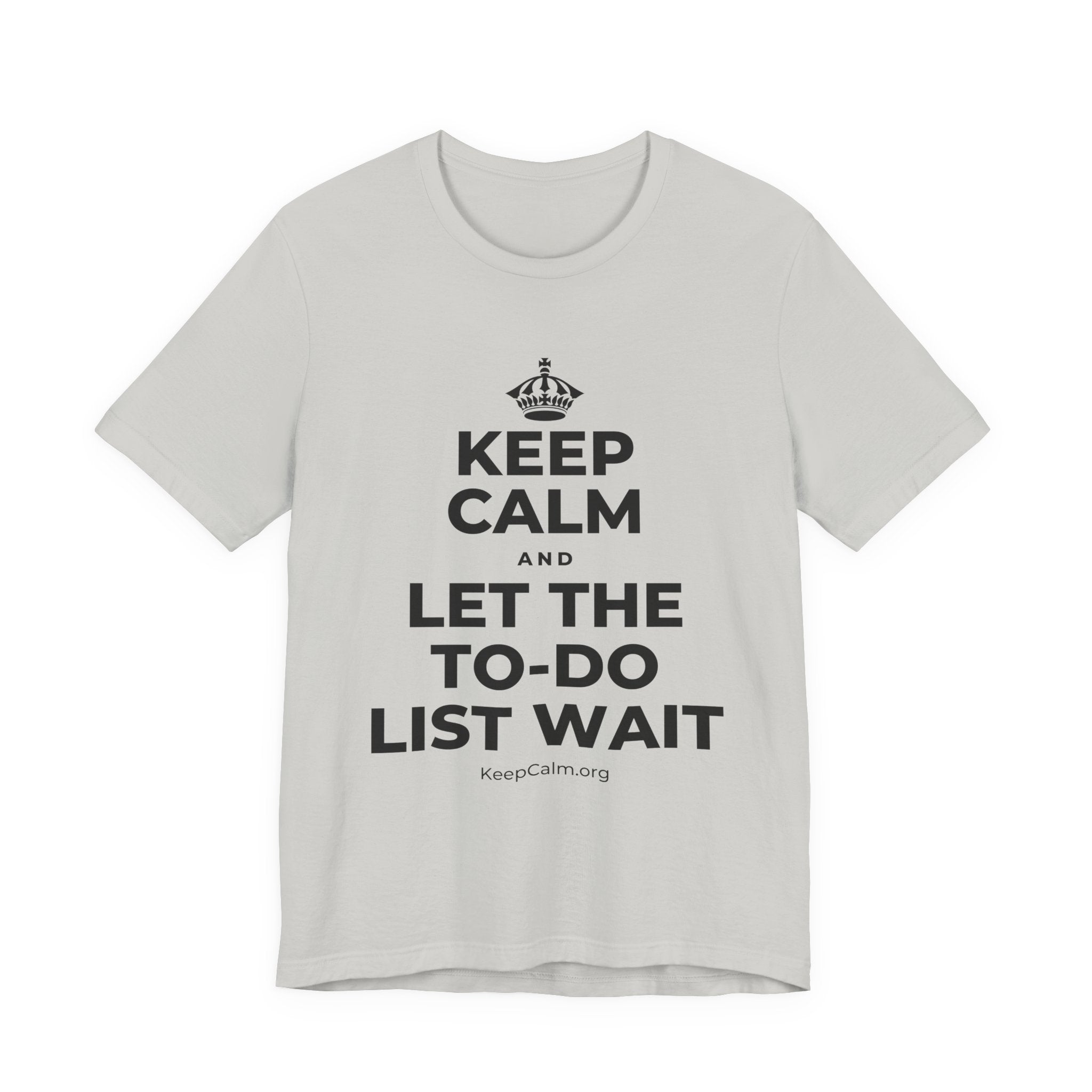 KEEP CALM AND LET THE TO-DO LIST WAIT T-Shirt (Baby Blue–Silver)