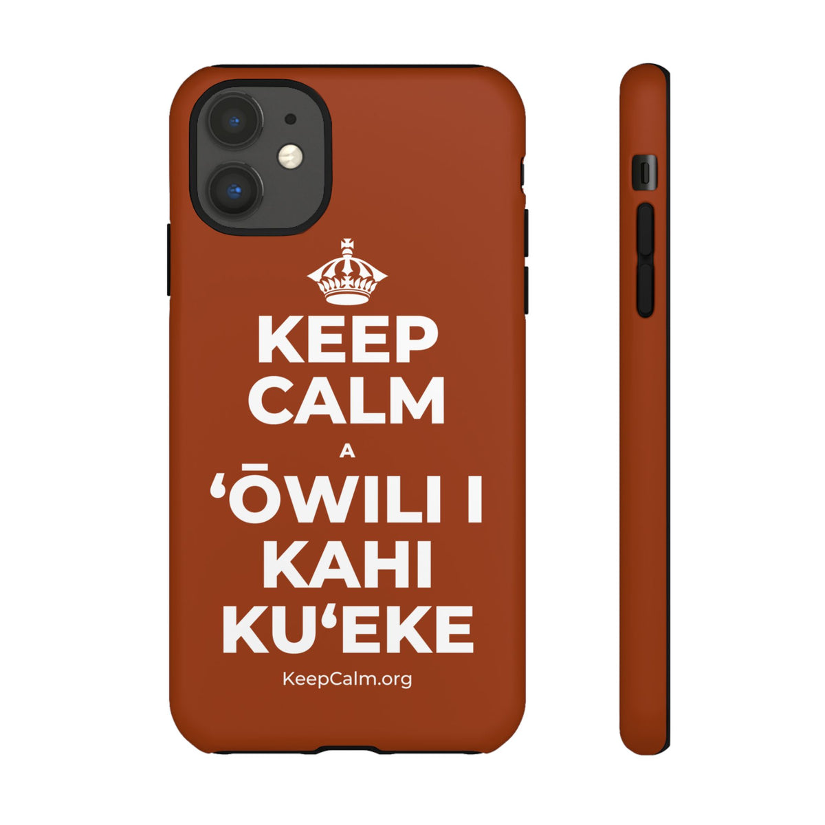 KEEP CALM A ʻŌWILI I KAHI KUʻEKE Phone Case