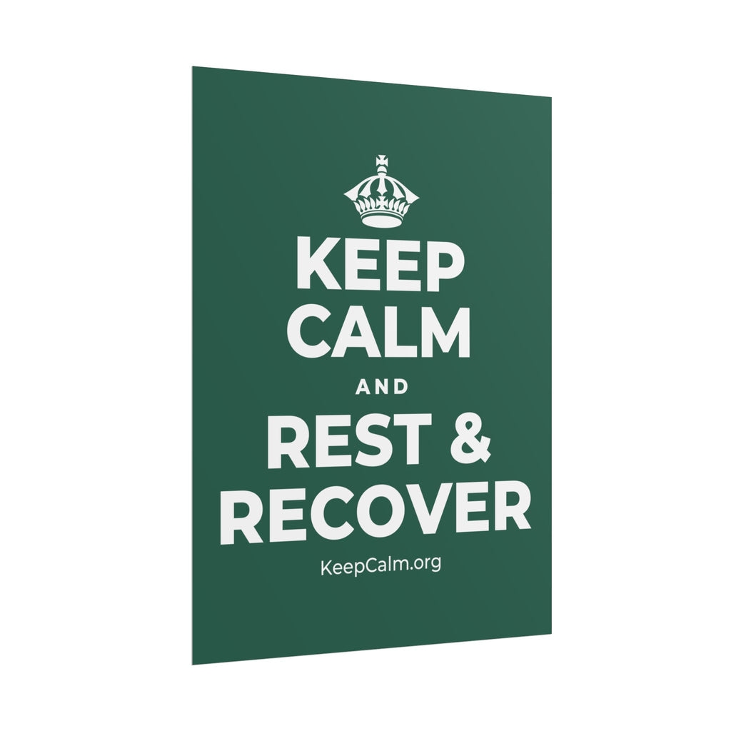 KEEP CALM AND REST & RECOVER Poster