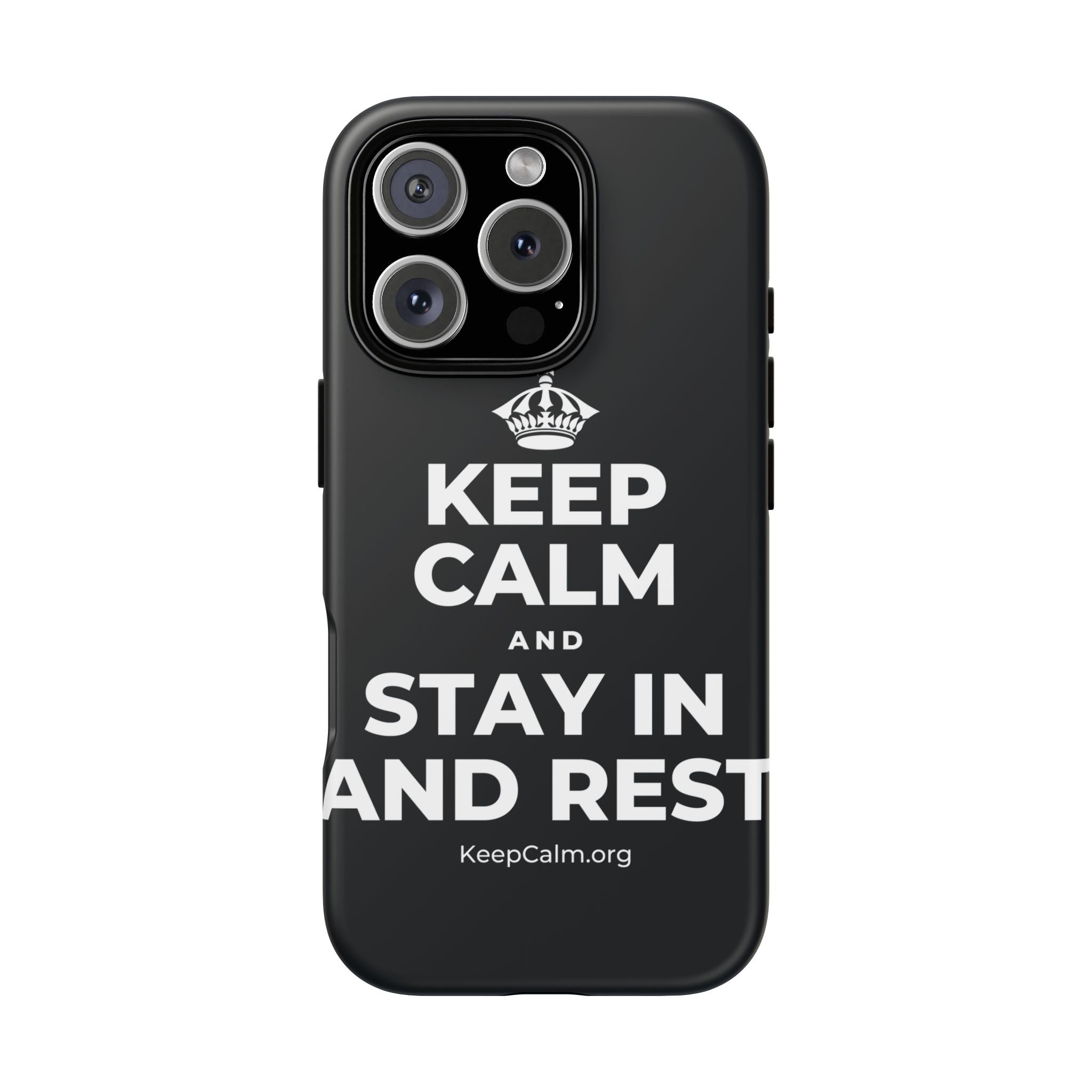 KEEP CALM AND STAY IN AND REST Phone Case (Dark)
