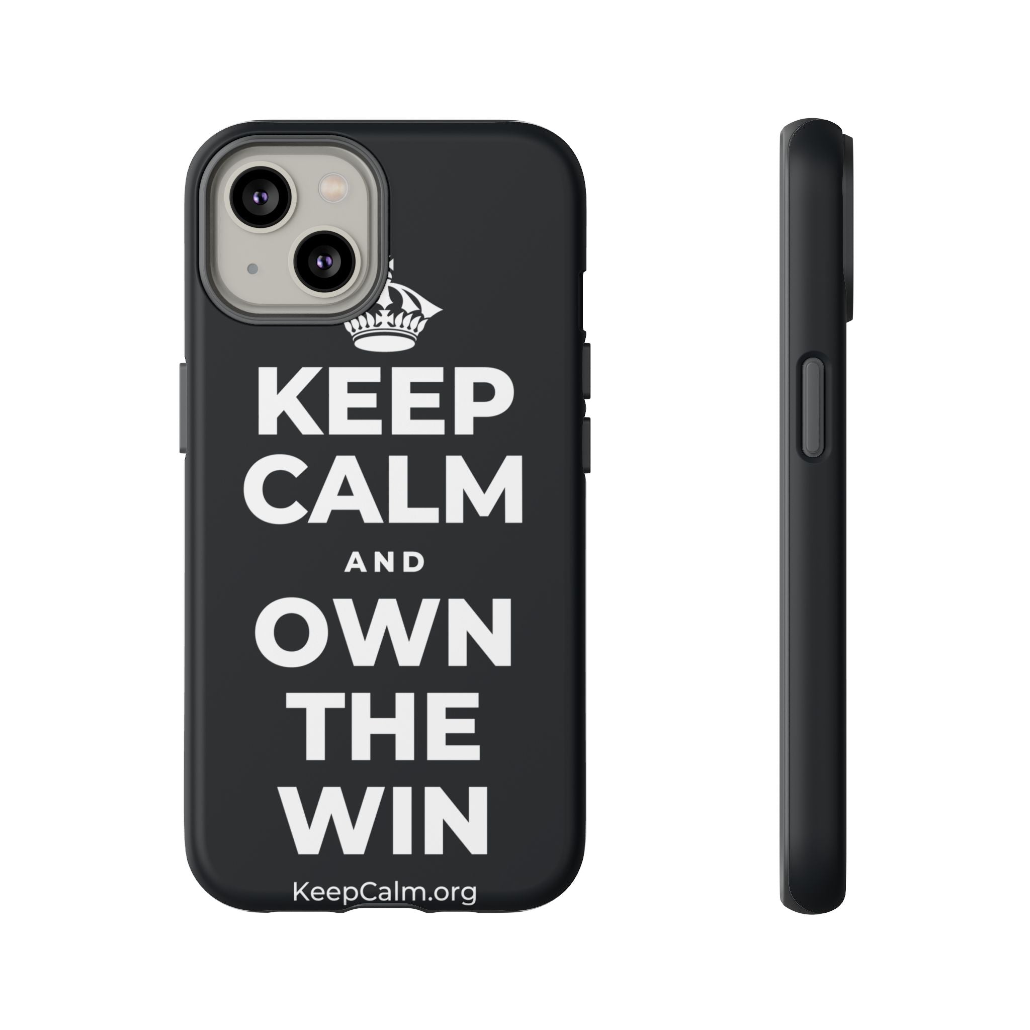 KEEP CALM AND OWN THE WIN Phone Case (Dark)