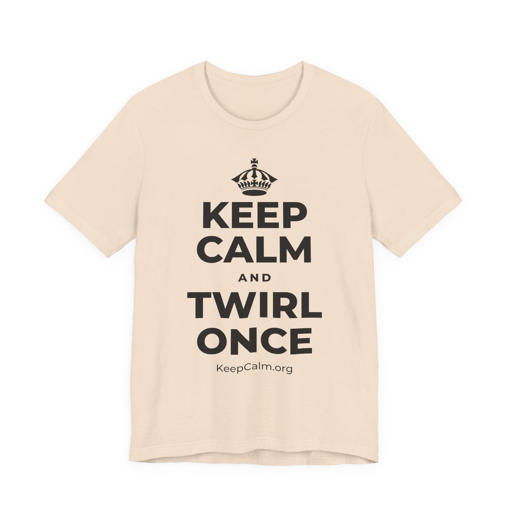 KEEP CALM AND TWIRL ONCE T-Shirt (Soft Cream–Heather Mauve)