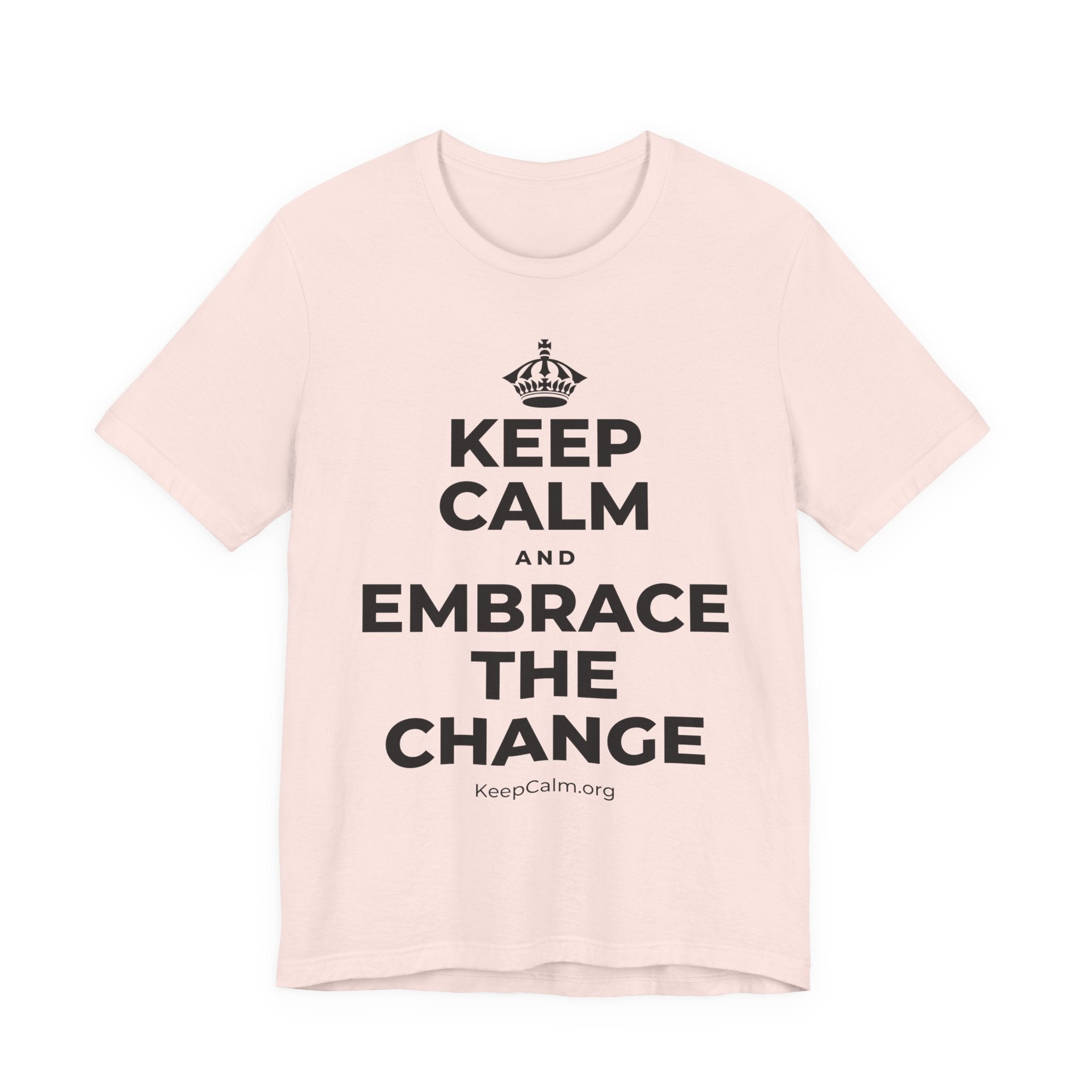 KEEP CALM AND EMBRACE THE CHANGE T-Shirt (Soft Cream–Heather Mauve)