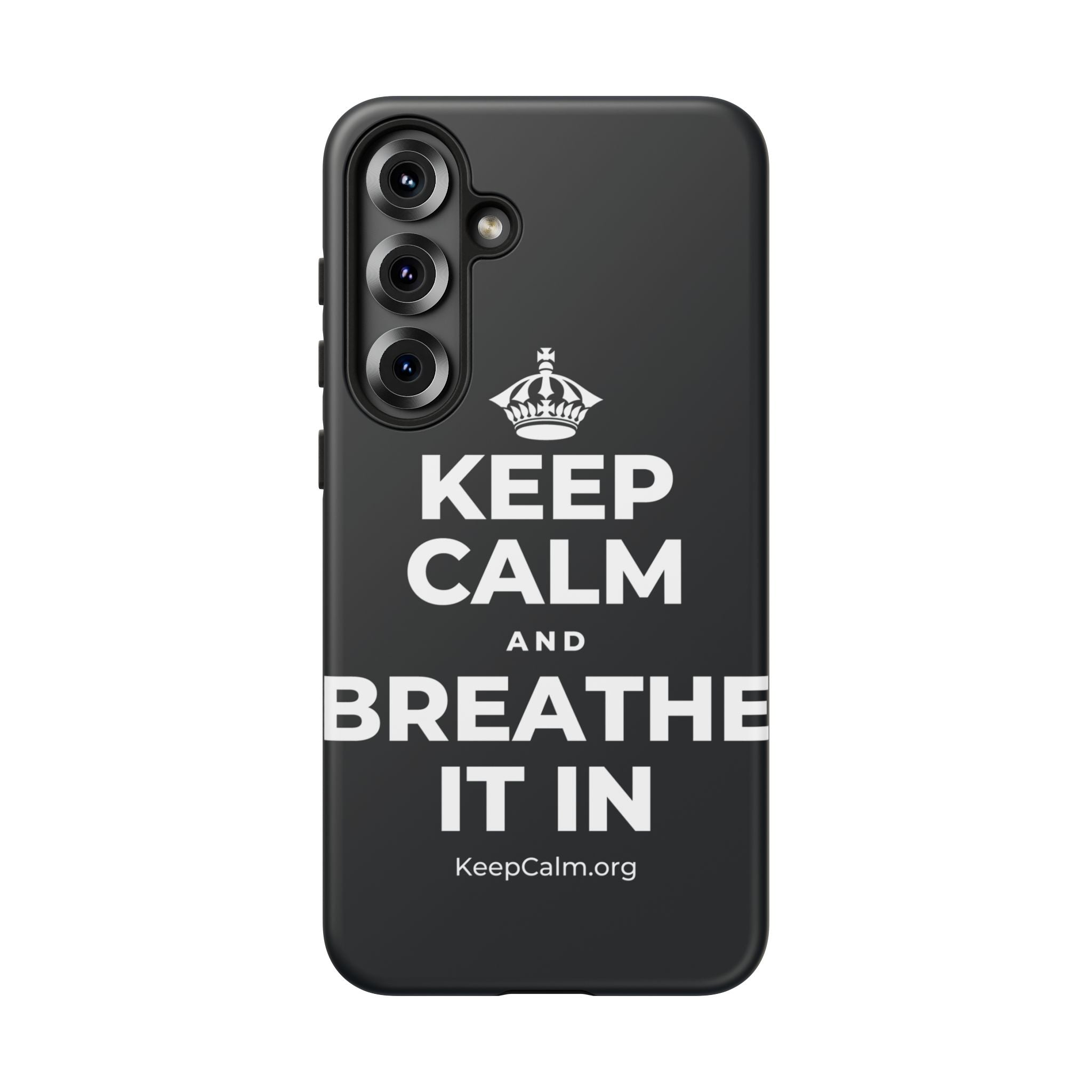 KEEP CALM AND BREATHE IT IN Phone Case (Dark)