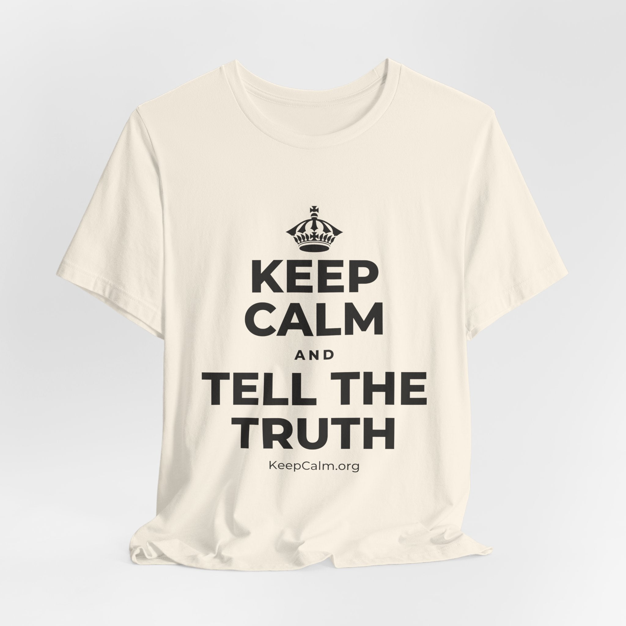 KEEP CALM AND TELL THE TRUTH T-Shirt (White–Asphalt)