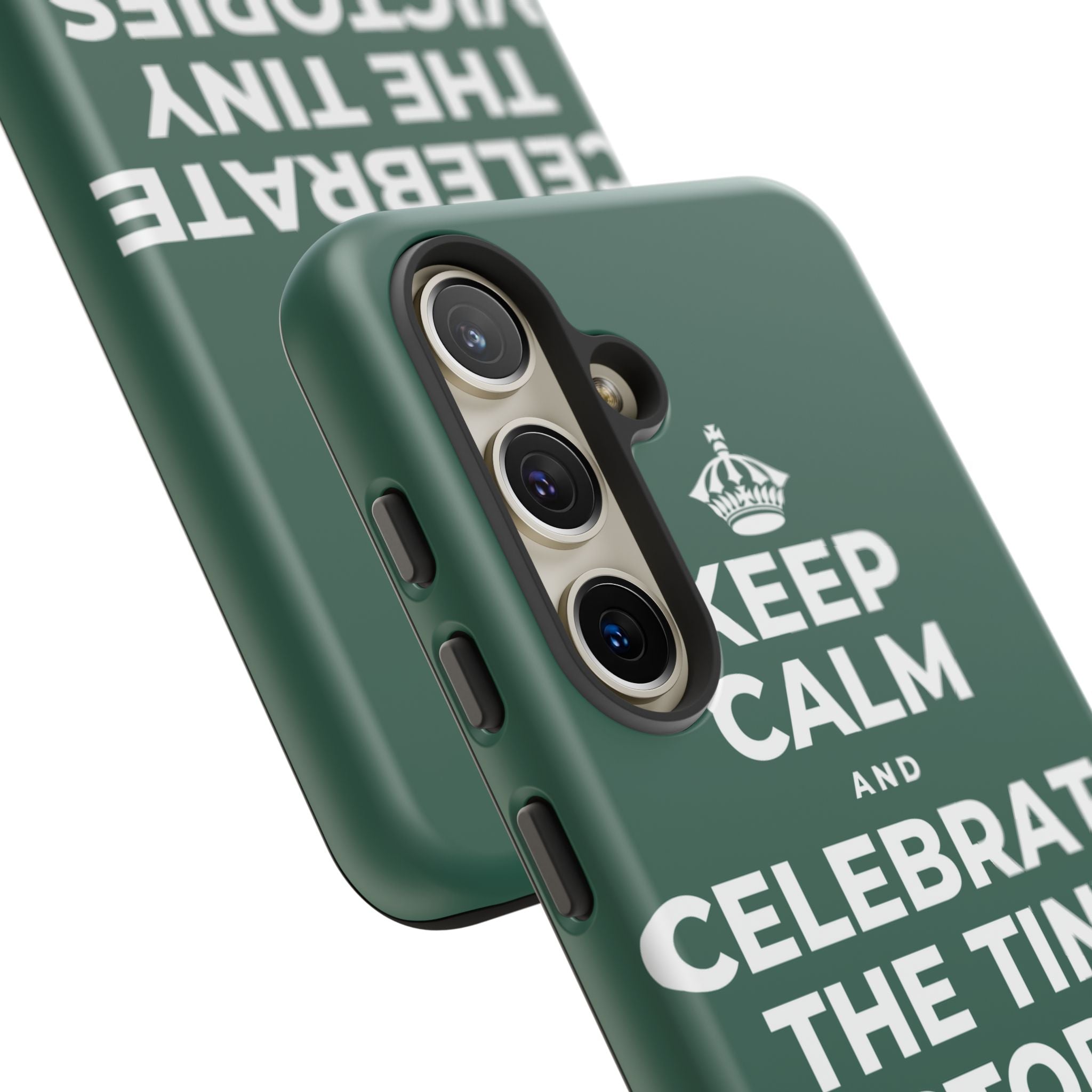 KEEP CALM AND CELEBRATE THE TINY VICTORIES EVERY SINGLE DAY Phone Case