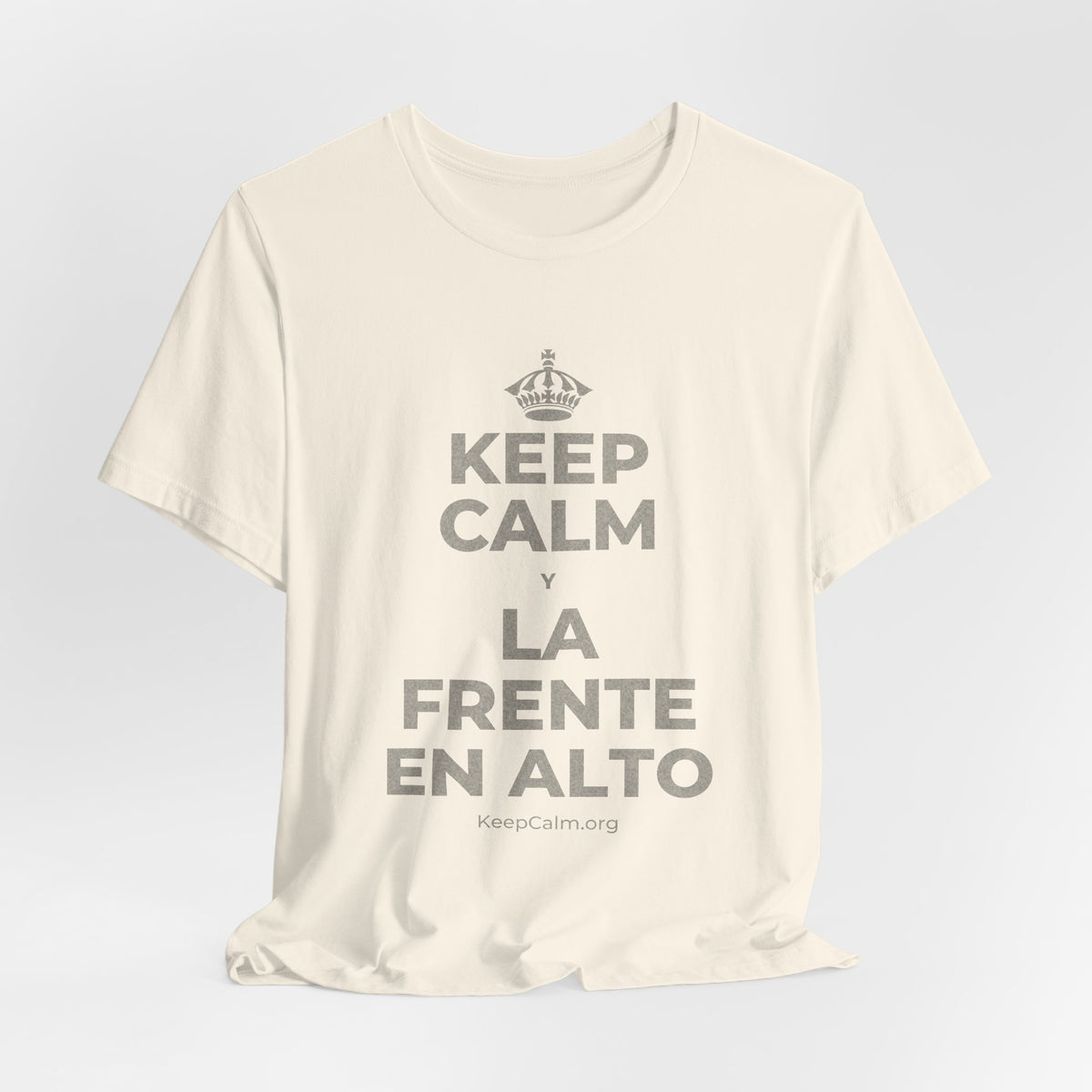 KEEP CALM Y LA FRENTE EN ALTO T-Shirt (White–Asphalt)
