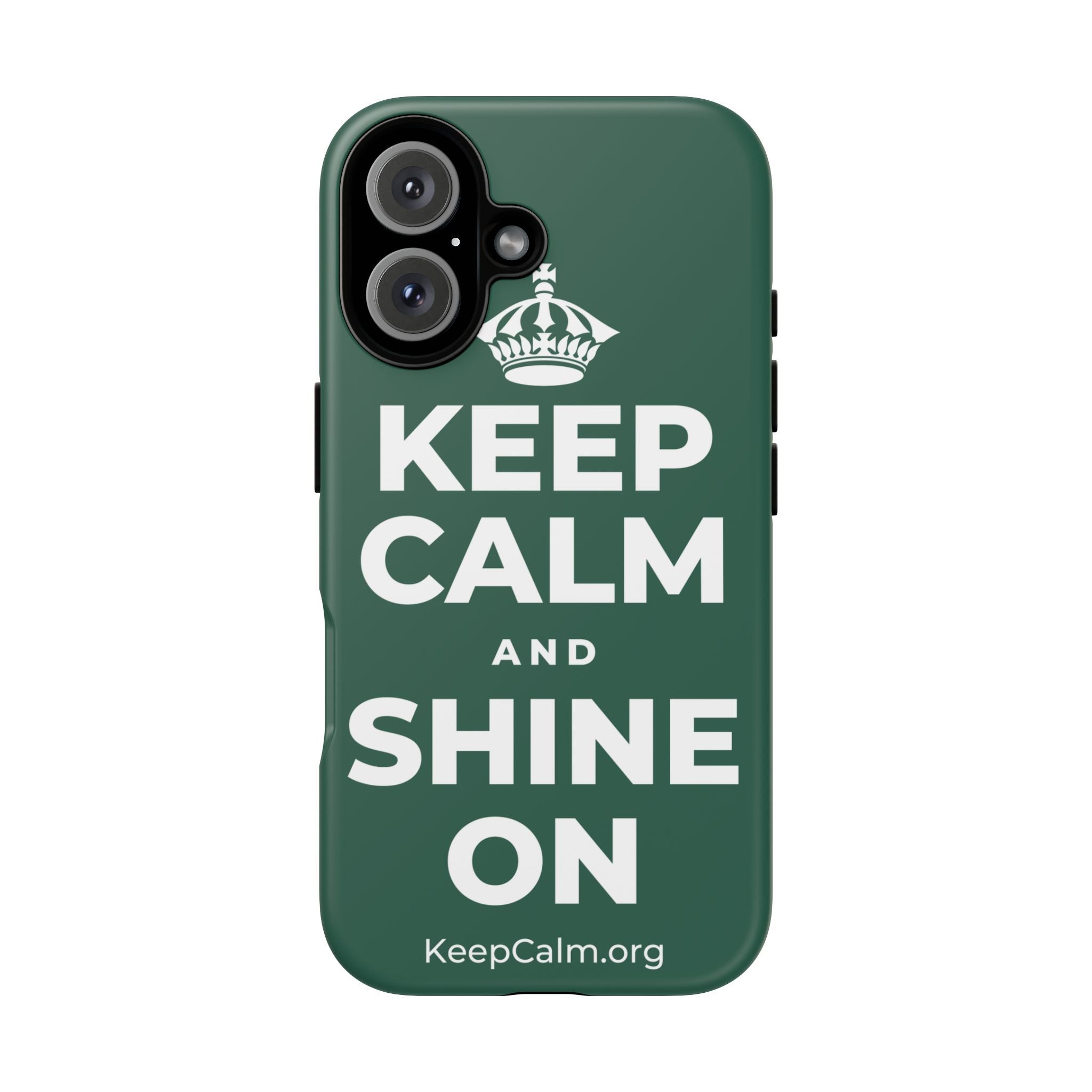 KEEP CALM AND SHINE ON Phone Case
