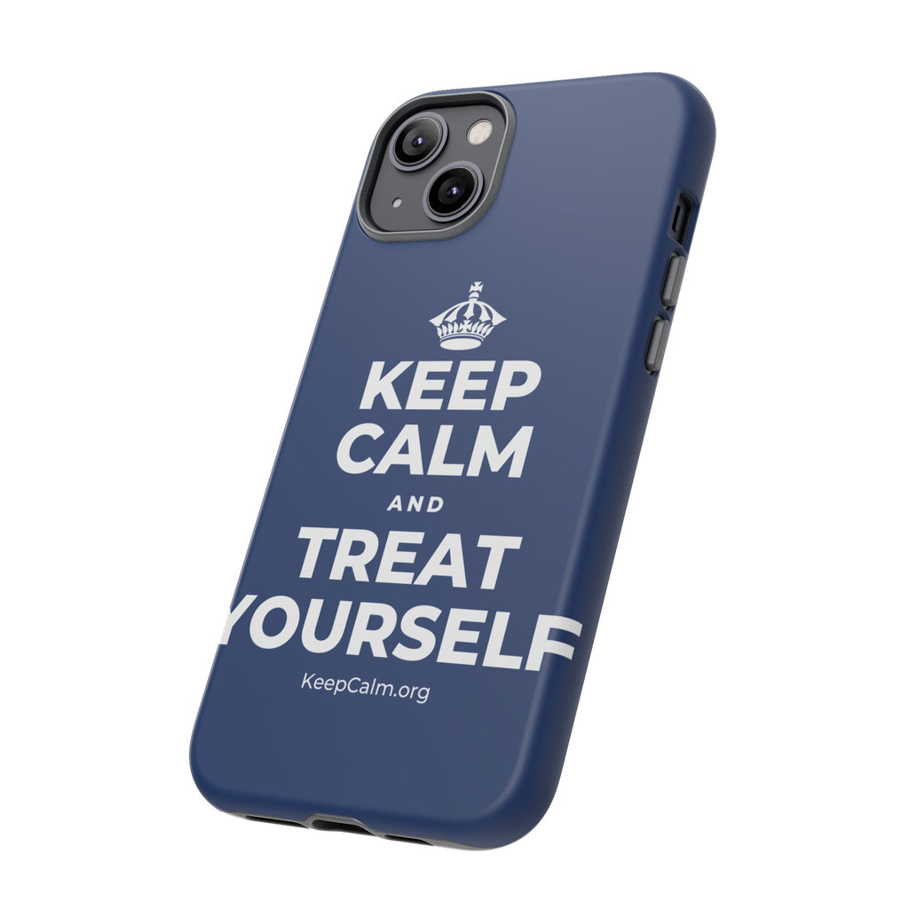 KEEP CALM AND TREAT YOURSELF Phone Case