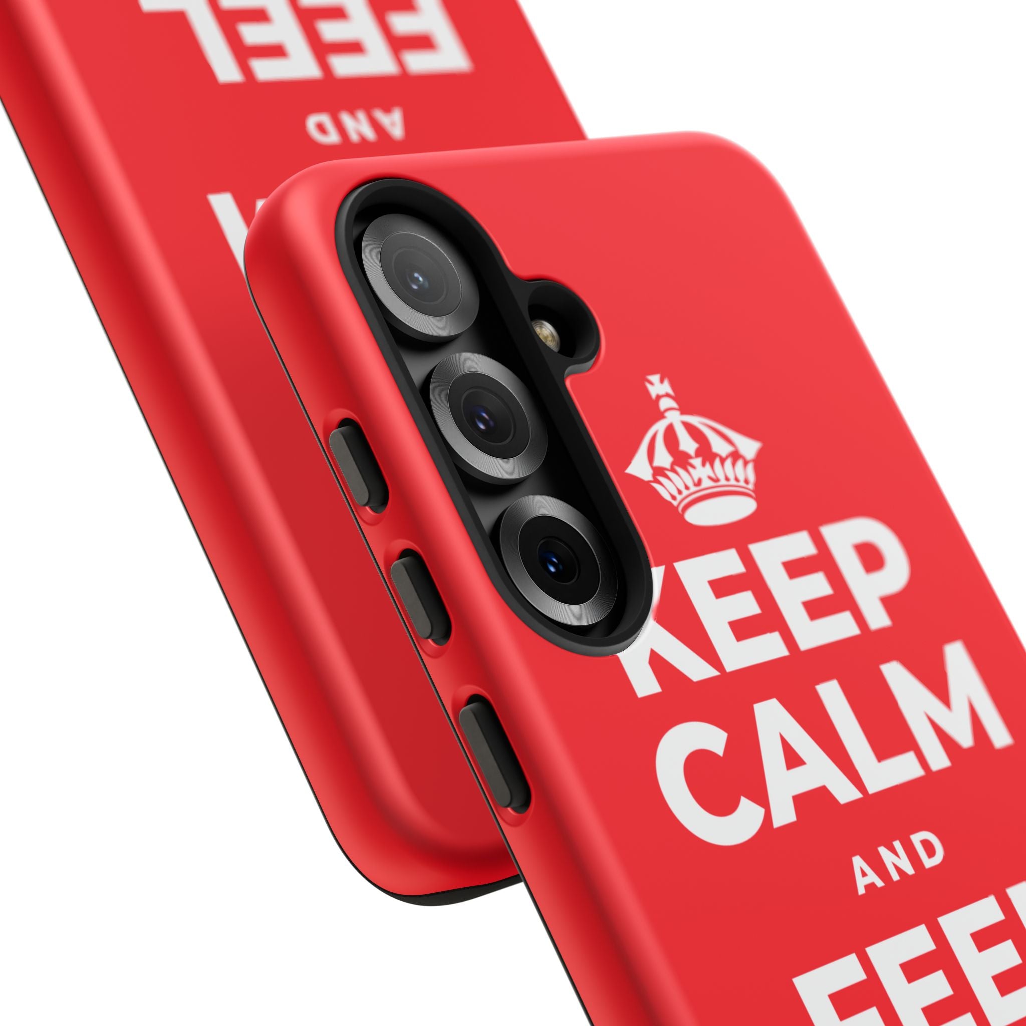 KEEP CALM AND FEEL YOUR FEET Phone Case