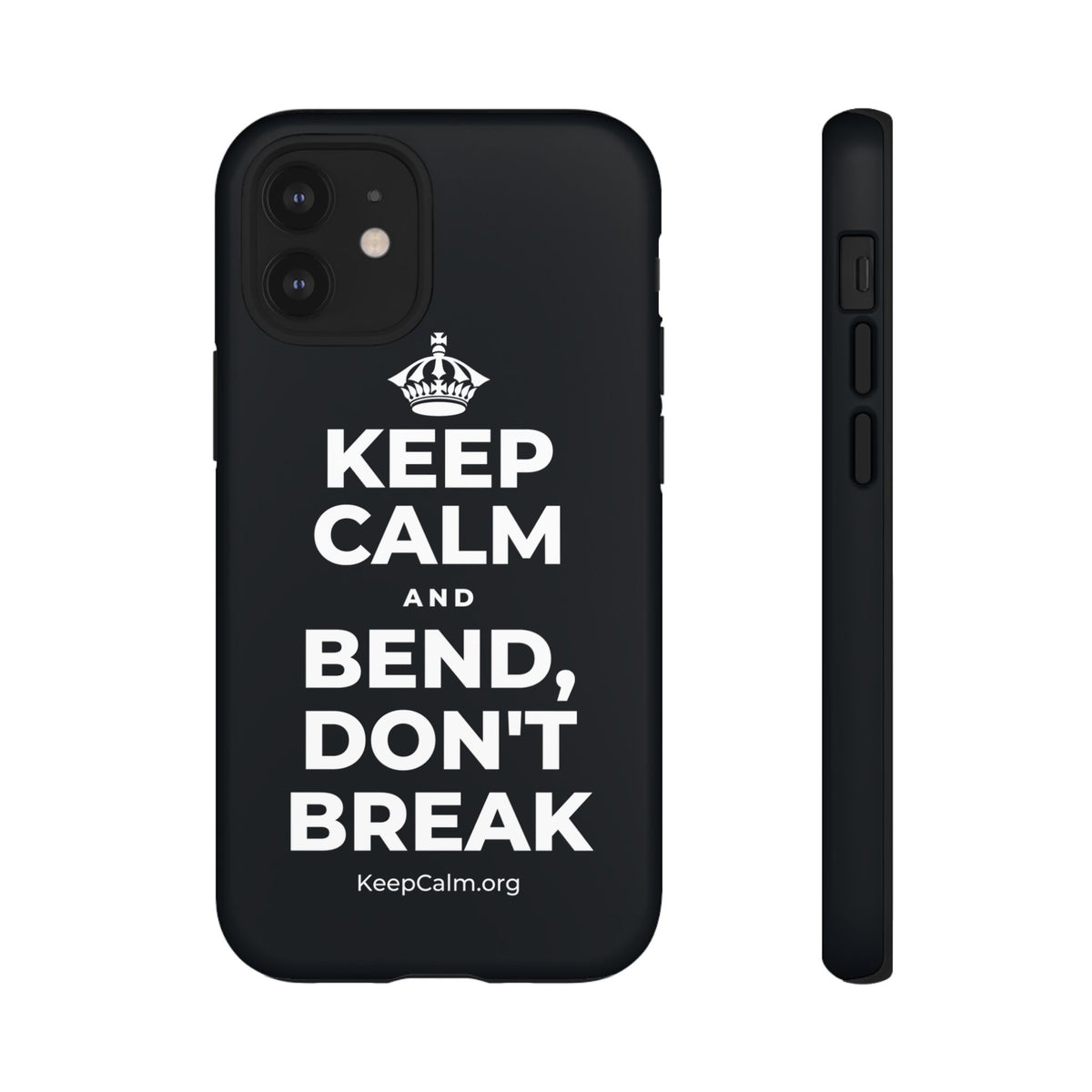 KEEP CALM AND BEND, DON'T BREAK Phone Case (Dark)