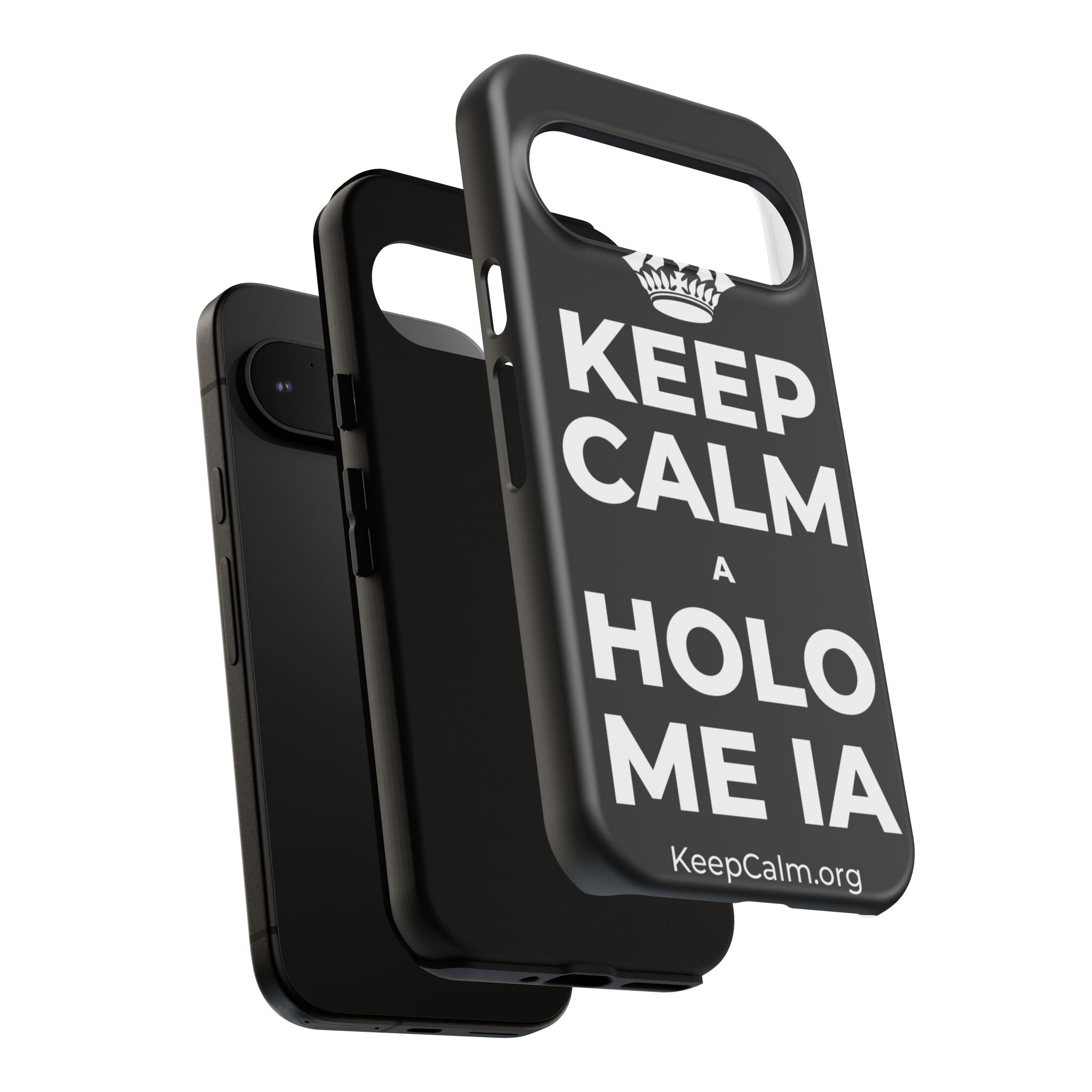 KEEP CALM A HOLO ME IA Phone Case